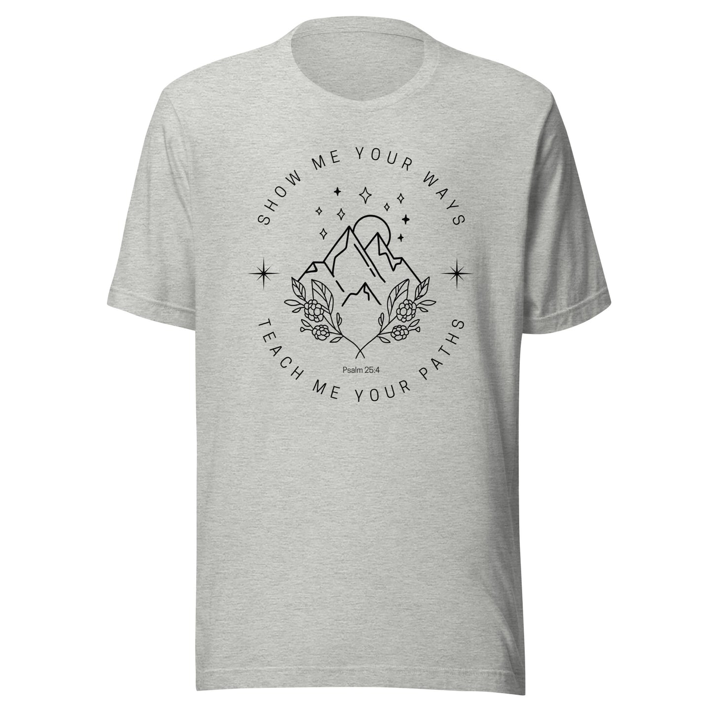 Show Me, Teach Me Unisex t-shirt