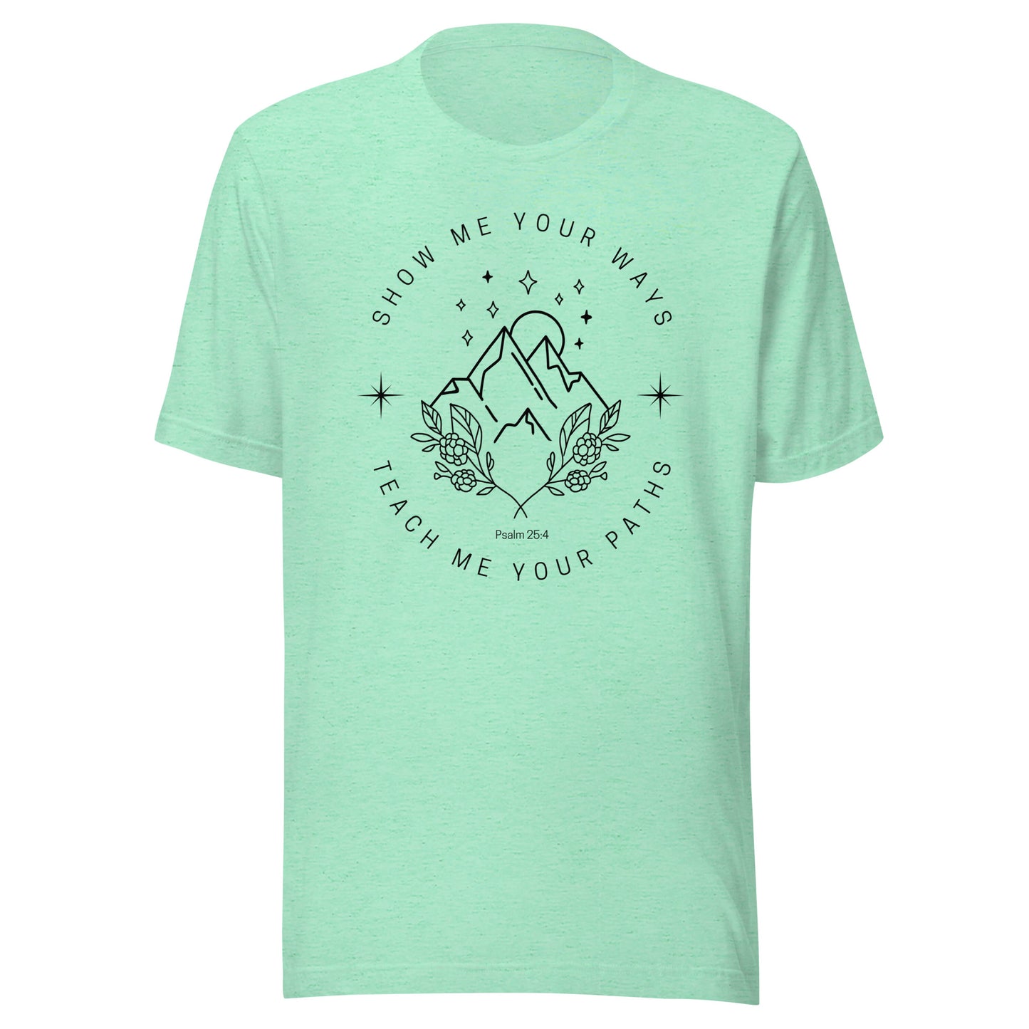 Show Me, Teach Me Unisex t-shirt
