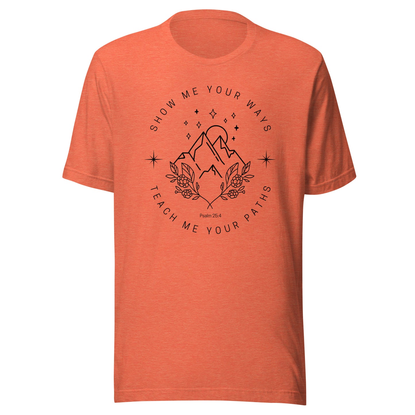 Show Me, Teach Me Unisex t-shirt