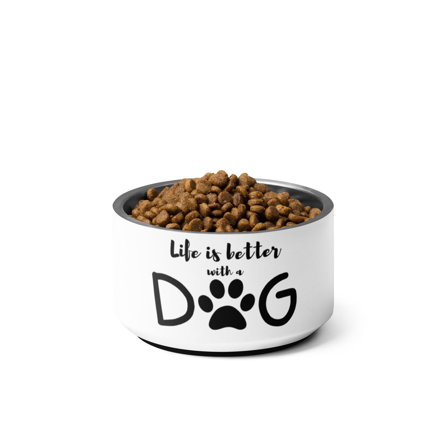 Life is Better with a Dog Pet bowl