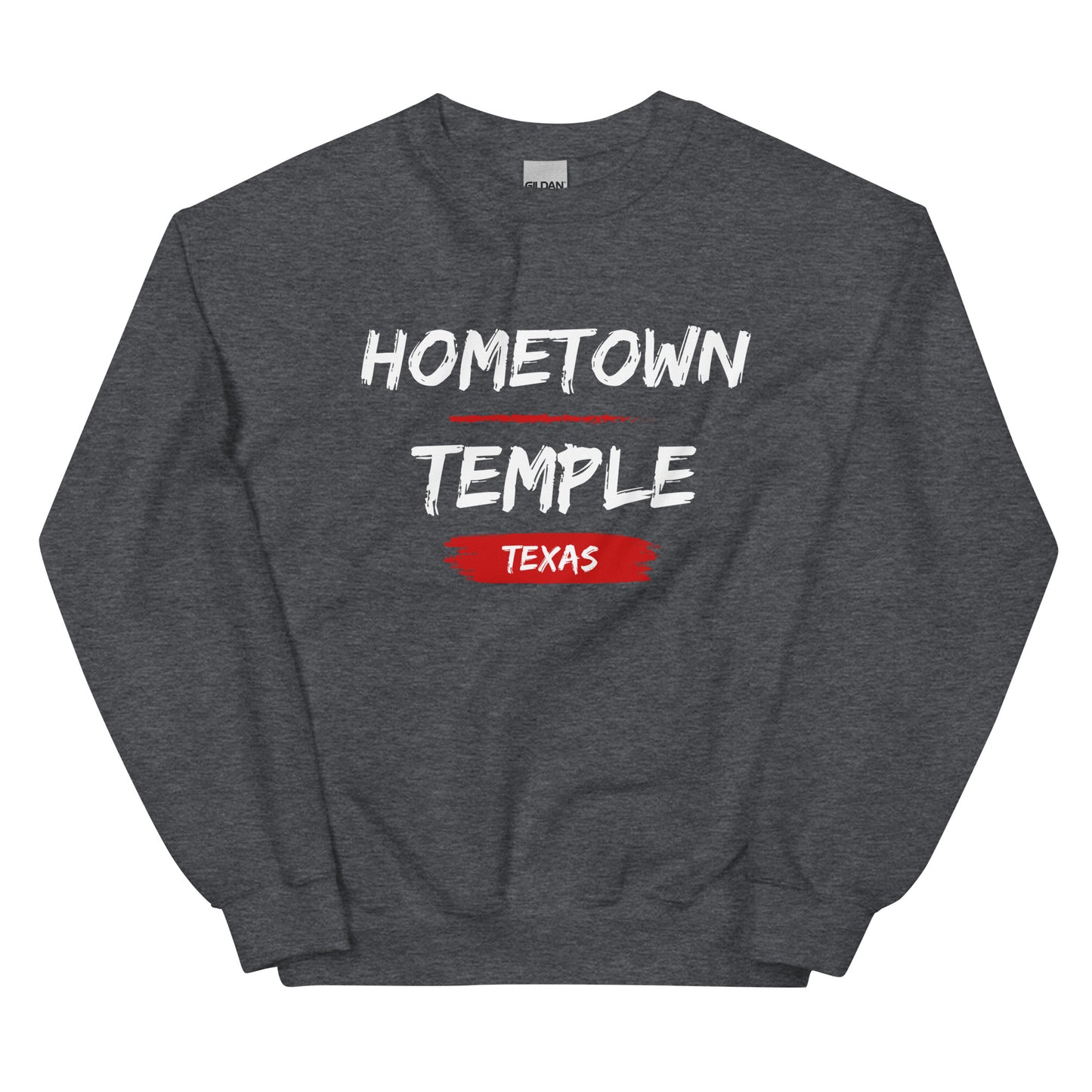 Hometown Temple Texas Unisex Sweatshirt