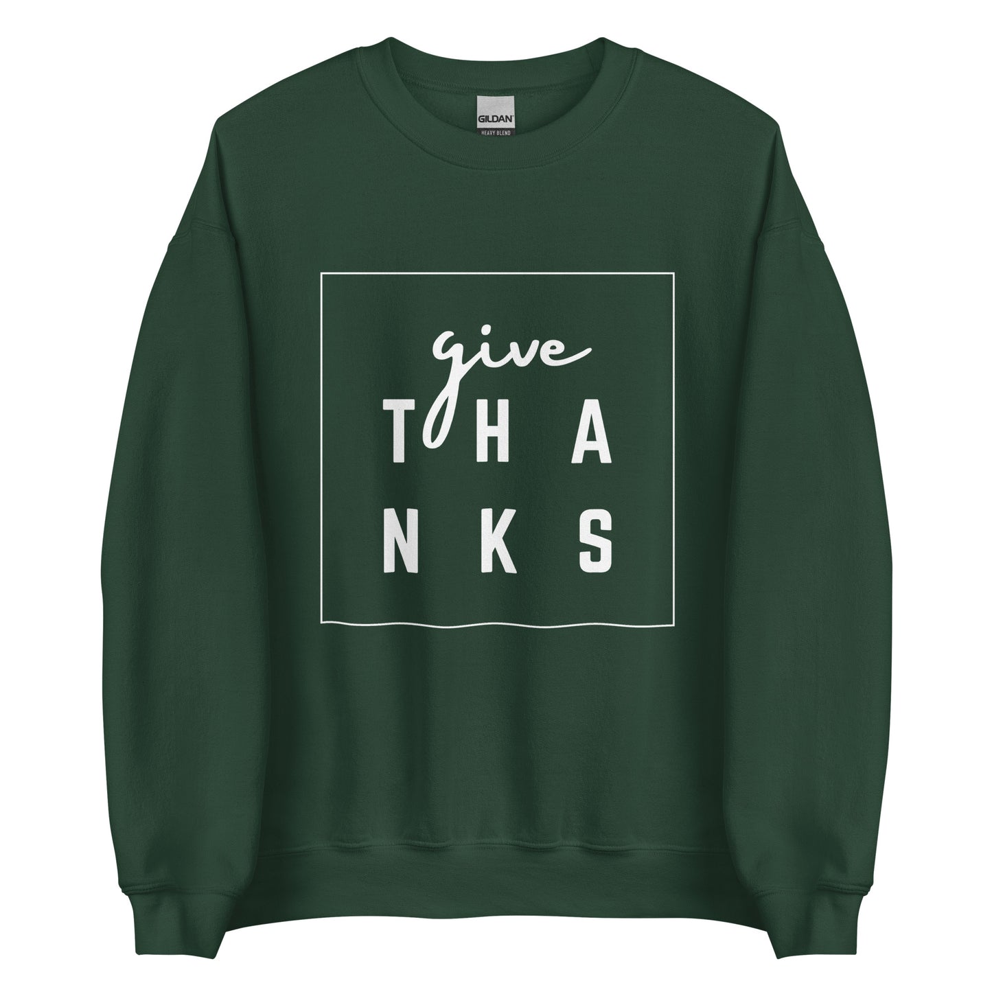 Give Thanks Unisex Sweatshirt