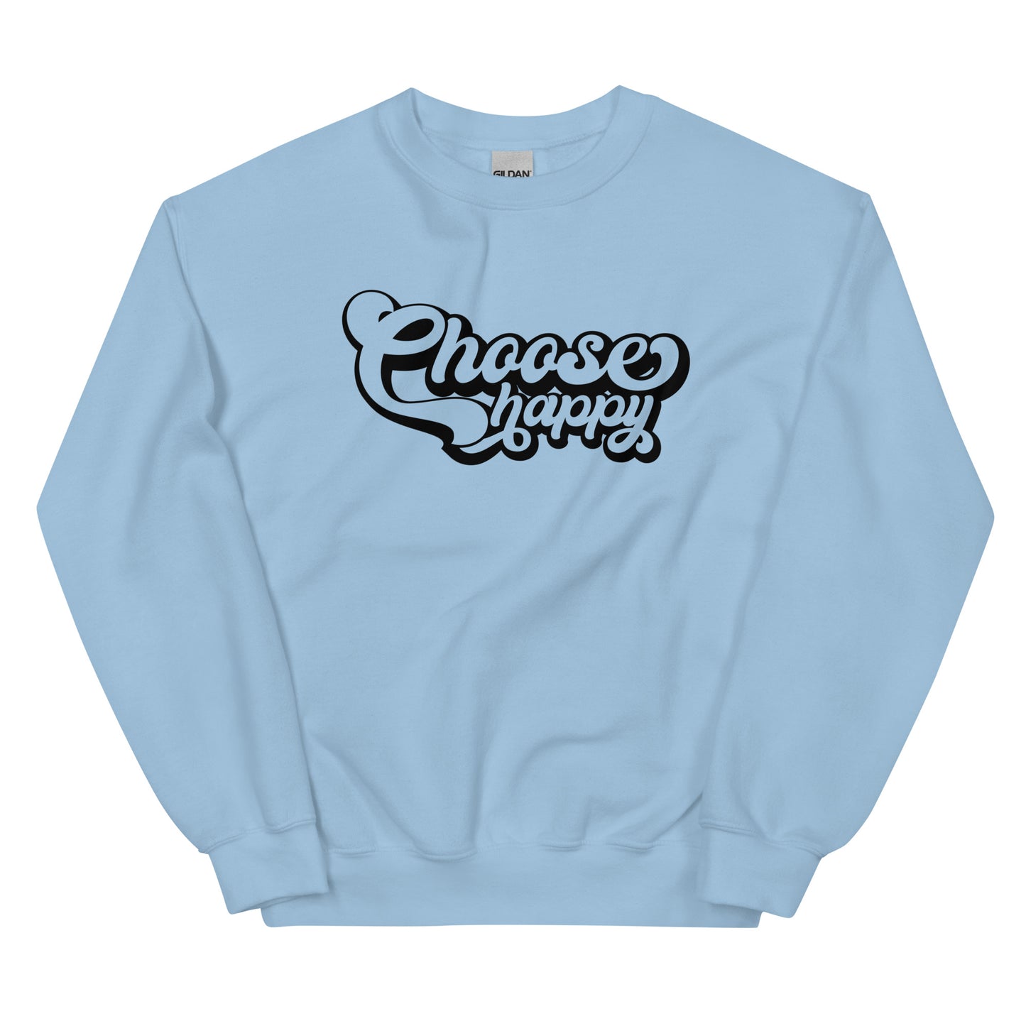 Choose Happy Unisex Sweatshirt