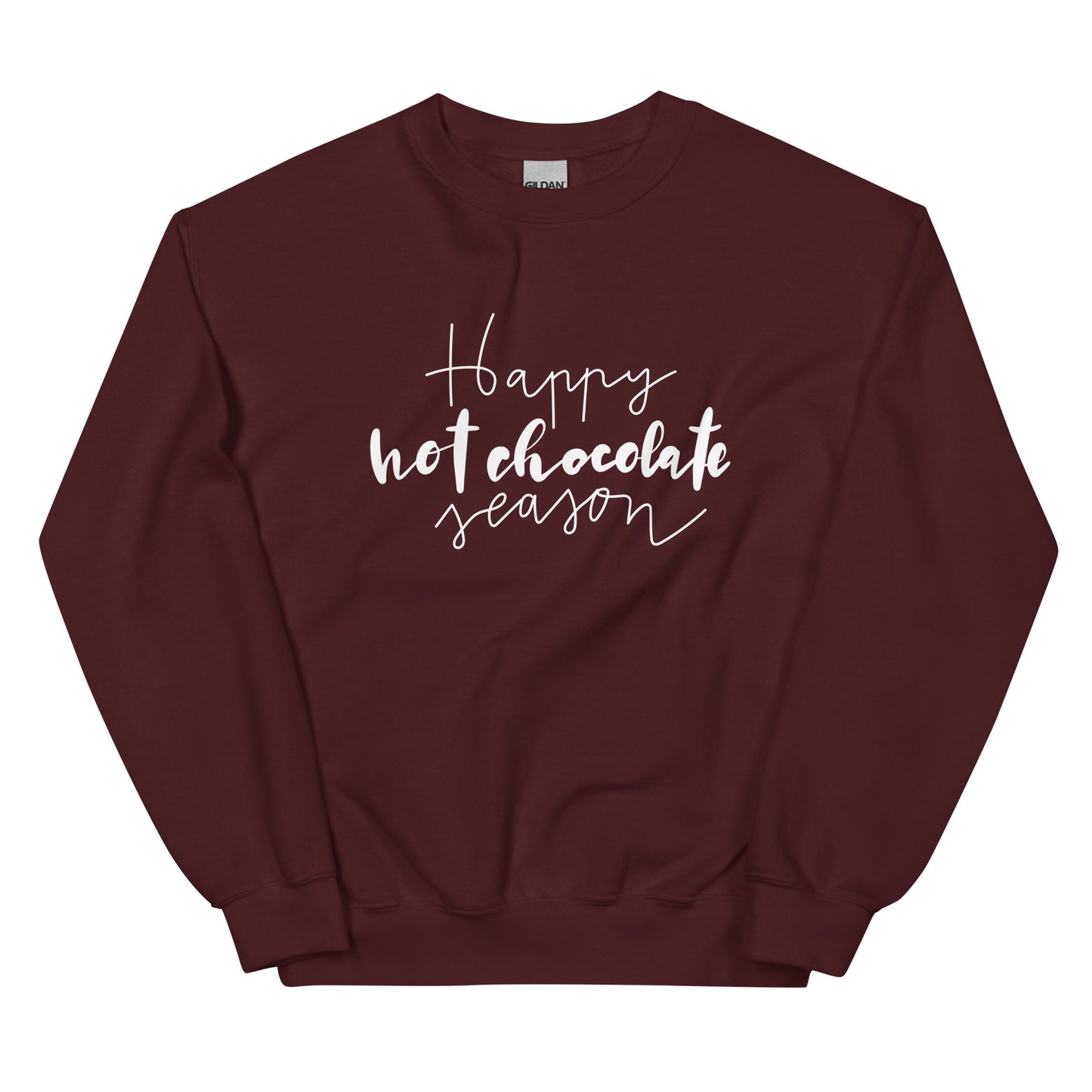 Happy Hot Chocolate Season Unisex Sweatshirt