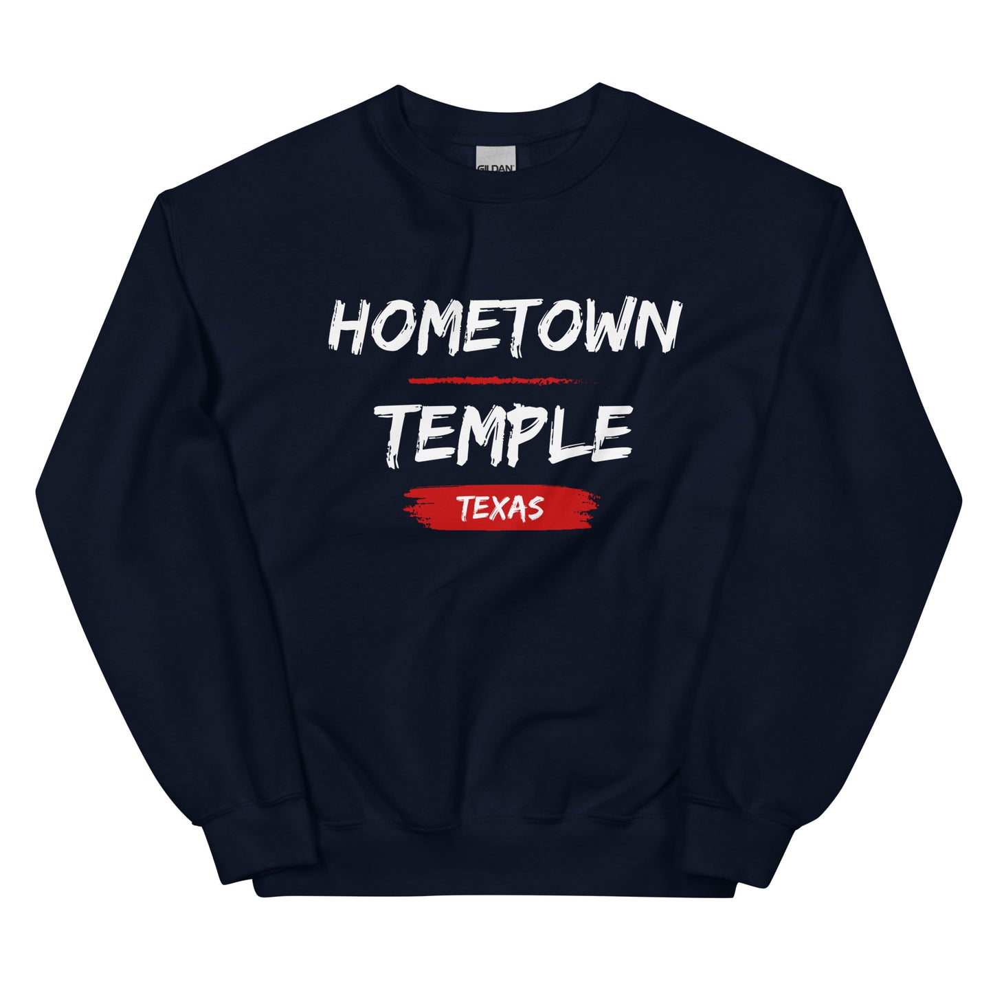 Hometown Temple Texas Unisex Sweatshirt