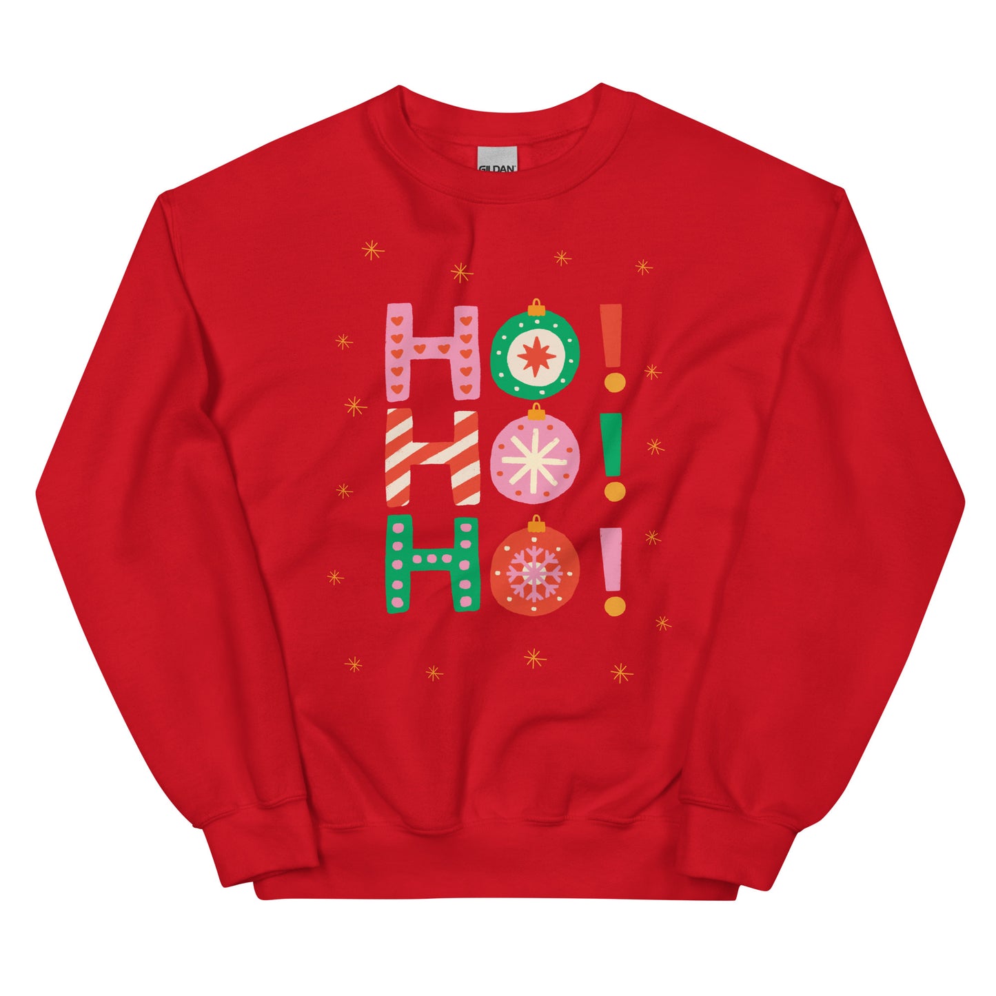 Ho Ho Ho Unisex Sweatshirt