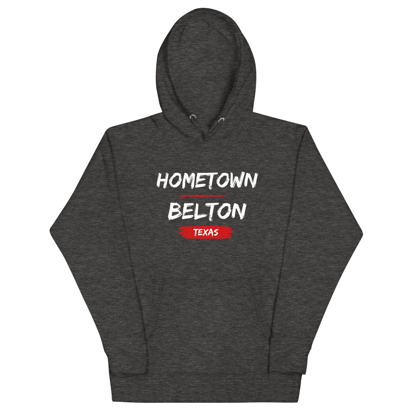 Hometown Belton Texas Unisex Hoodie