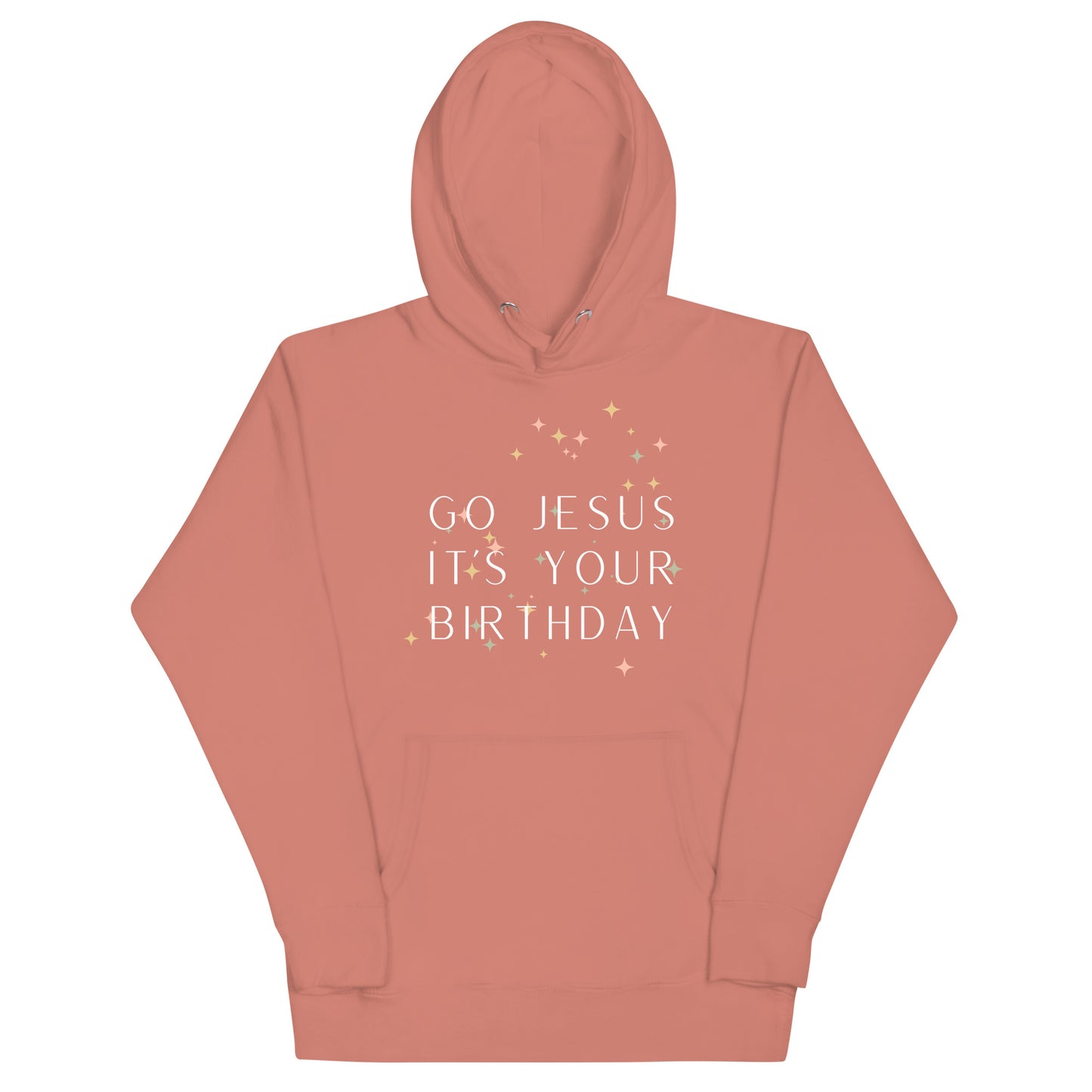 Go Jesus It's Your Birthday Unisex Hoodie