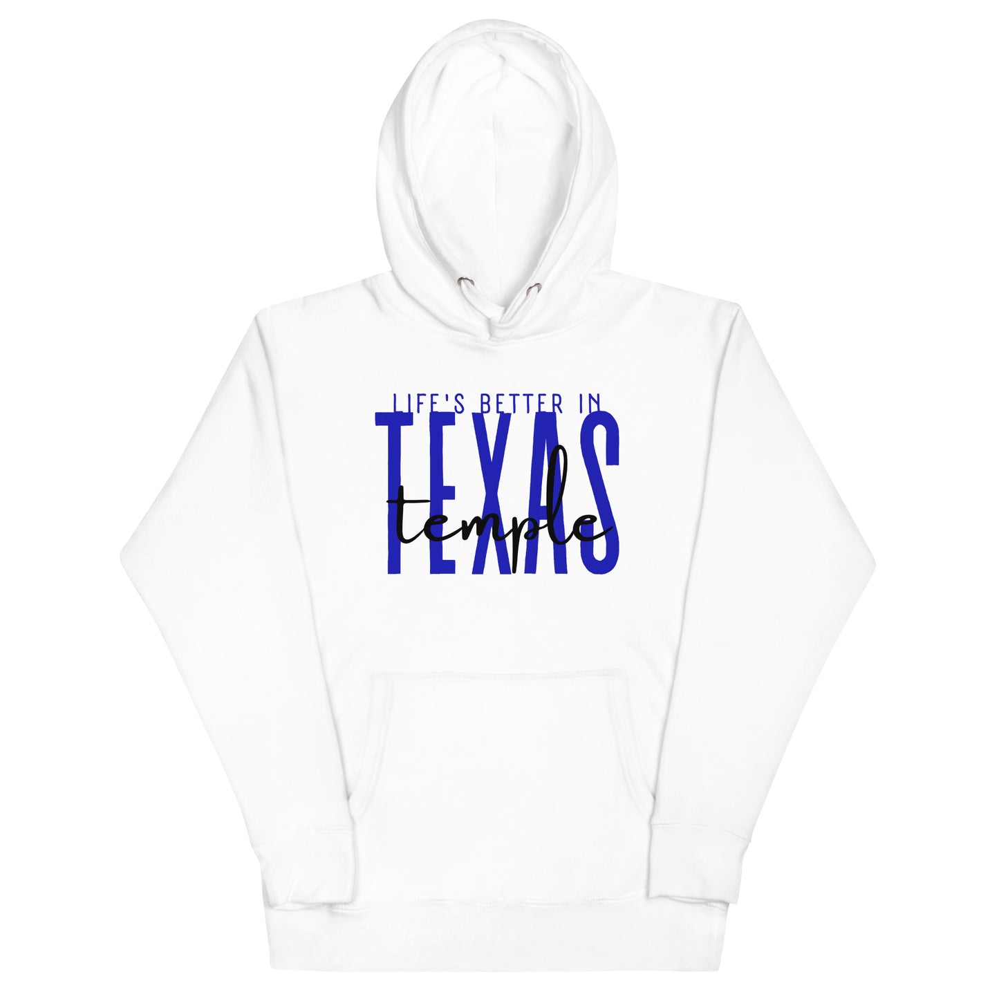 Life's Better in Temple Unisex Hoodie