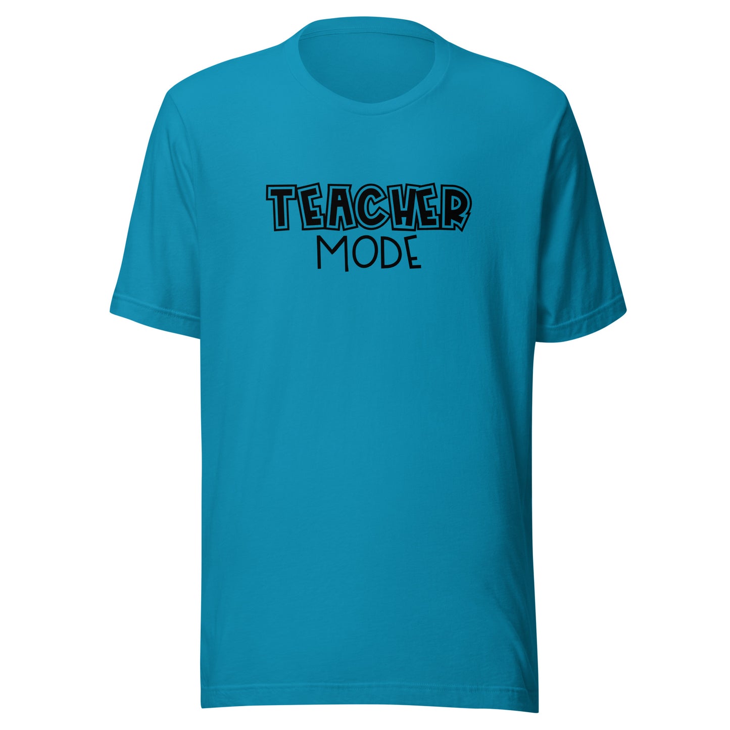 Teacher Mode Unisex t-shirt