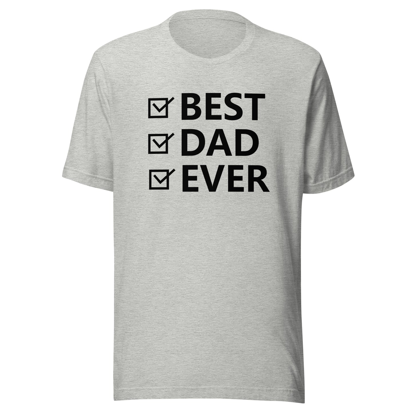 Best Dad Ever Unisex t-shirt