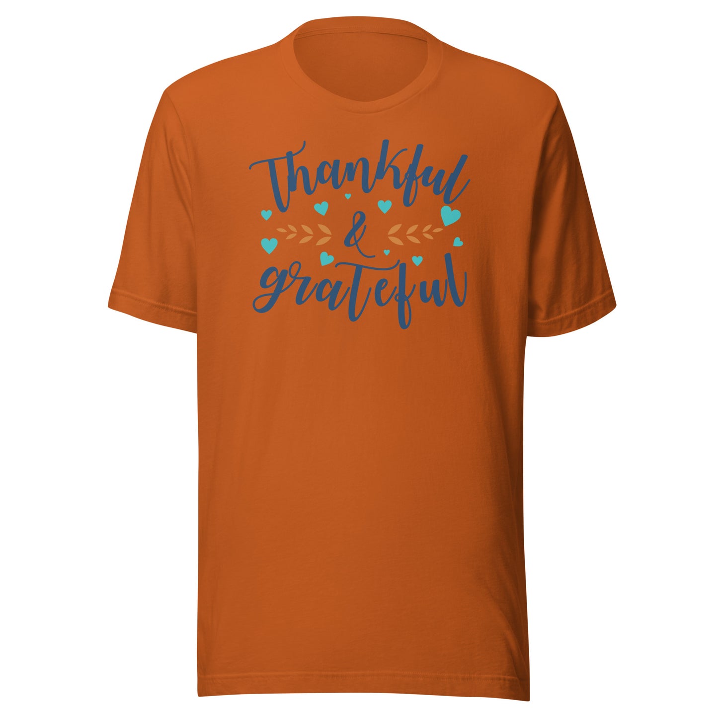 Thankful & Grateful Unisex t-shirt