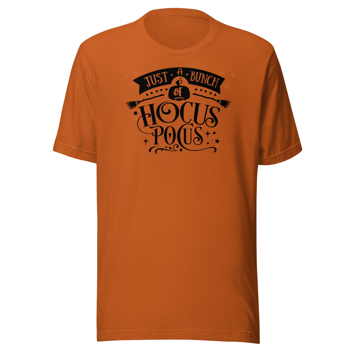 Just a Bunch of Hocus Pocus Unisex t-shirt