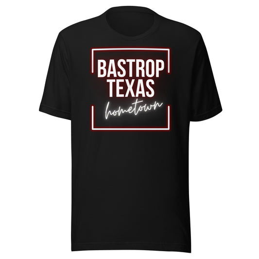 Bastrop, TX Hometown Glow Unisex t-shirt