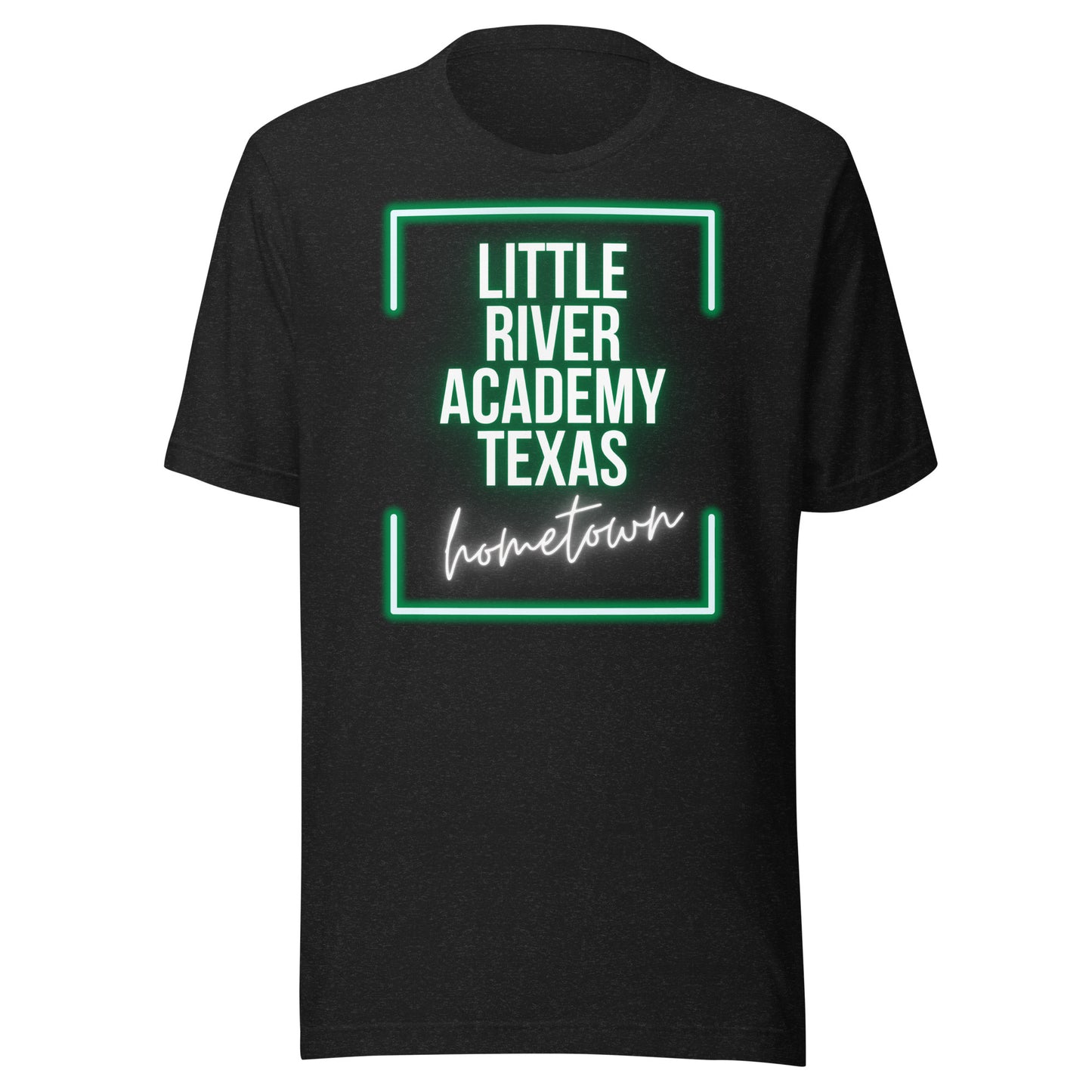 Little River Academy Hometown Unisex t-shirt