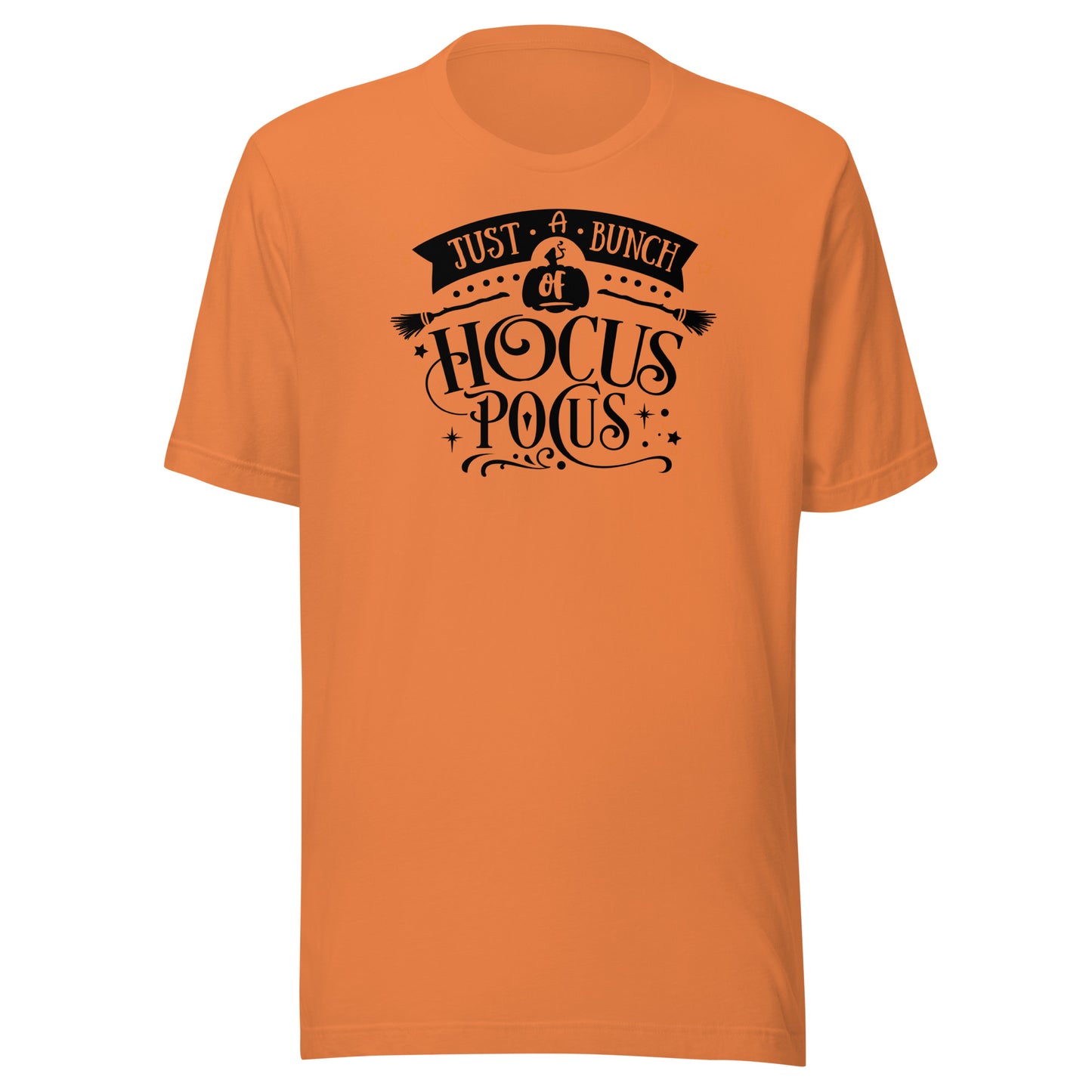 Just a Bunch of Hocus Pocus Unisex t-shirt