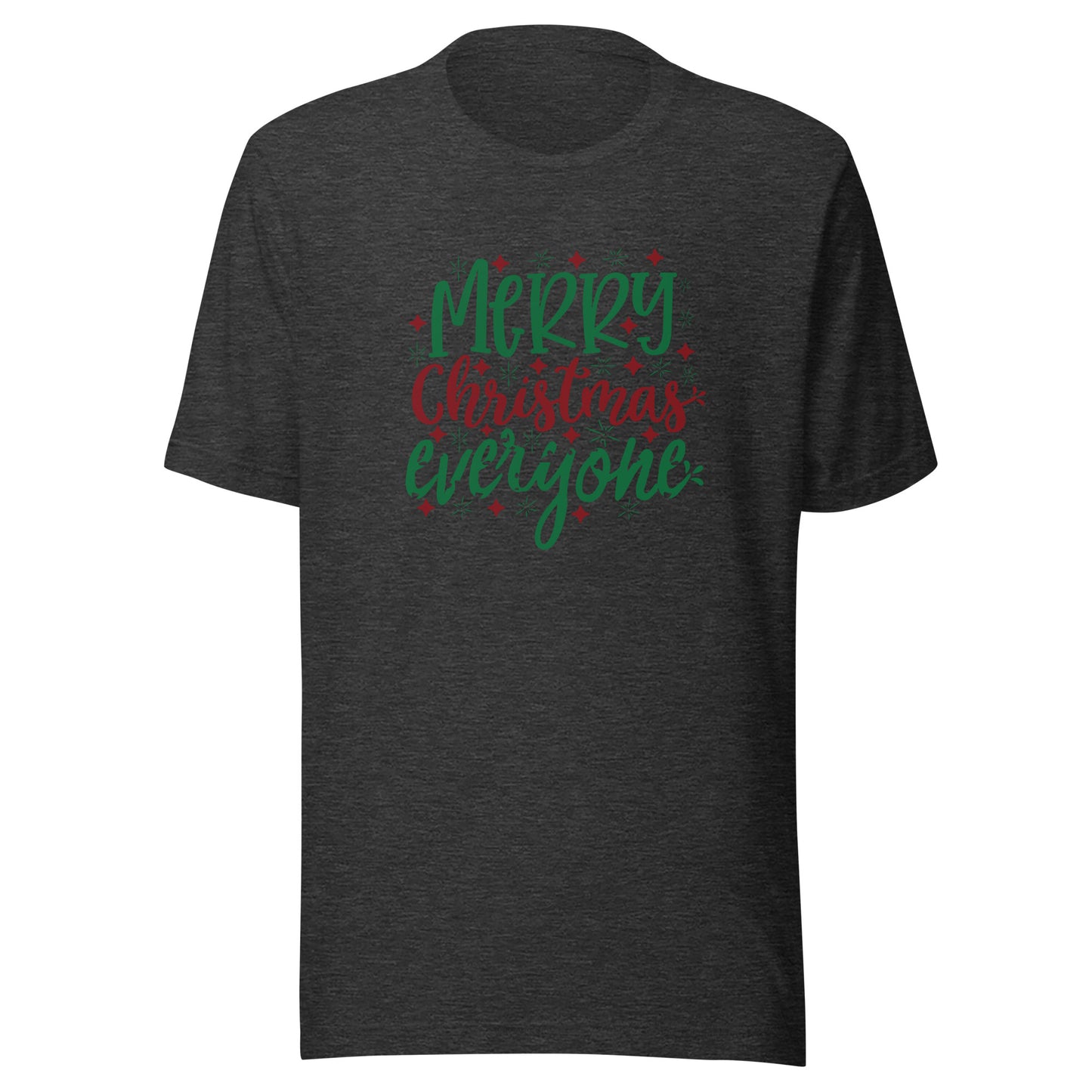 Merry Christmas Everyone Unisex t-shirt