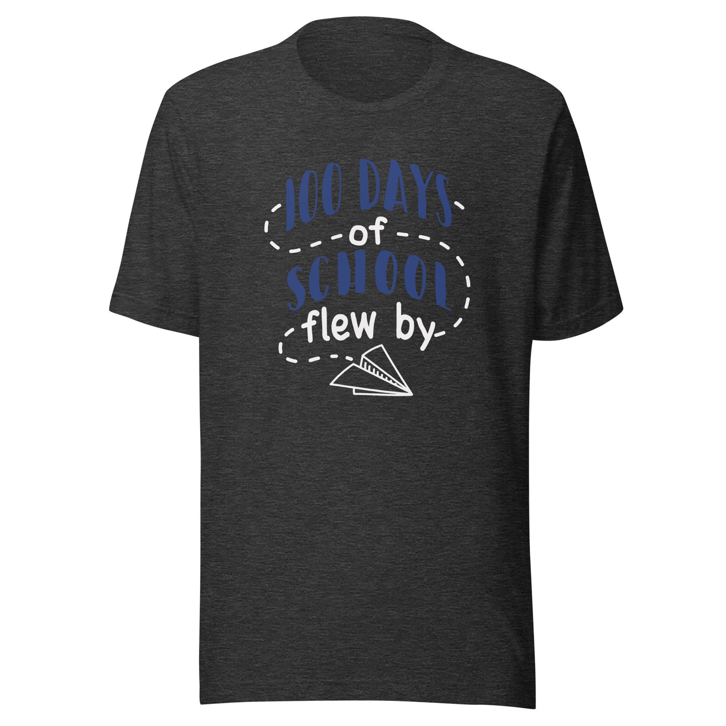 100 Days of School Flew By Unisex t-shirt