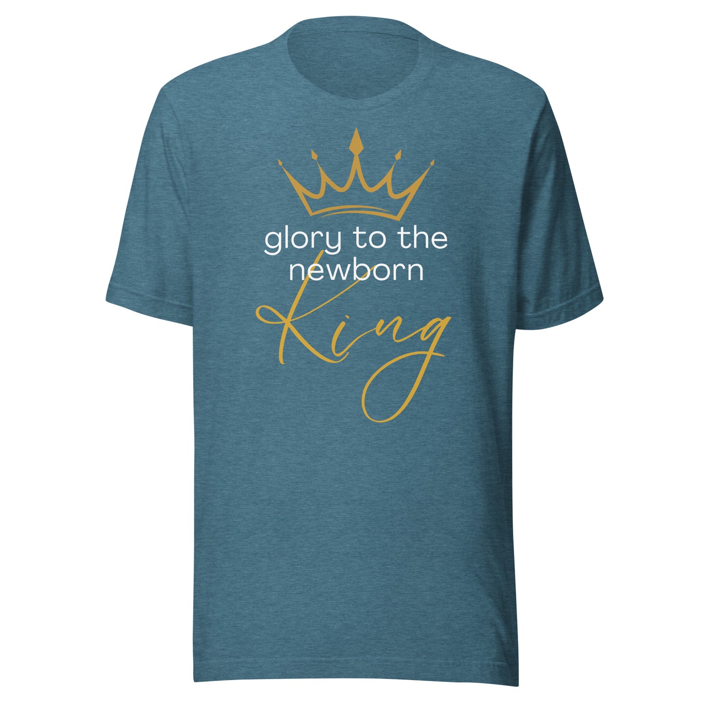 Glory to the Newborn King Unisex t-shirt