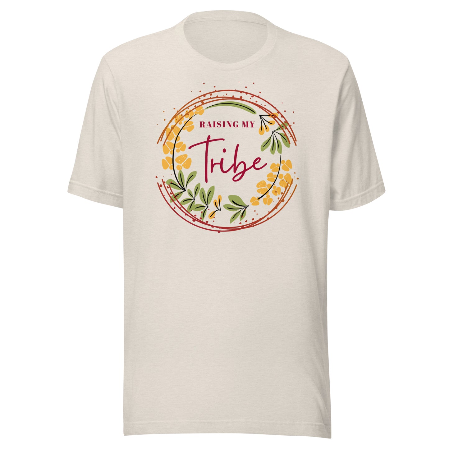 Raising My Tribe Unisex t-shirt