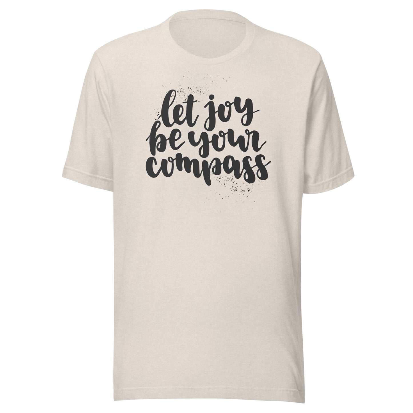 Let Joy Be Your Compass Unisex t-shirt