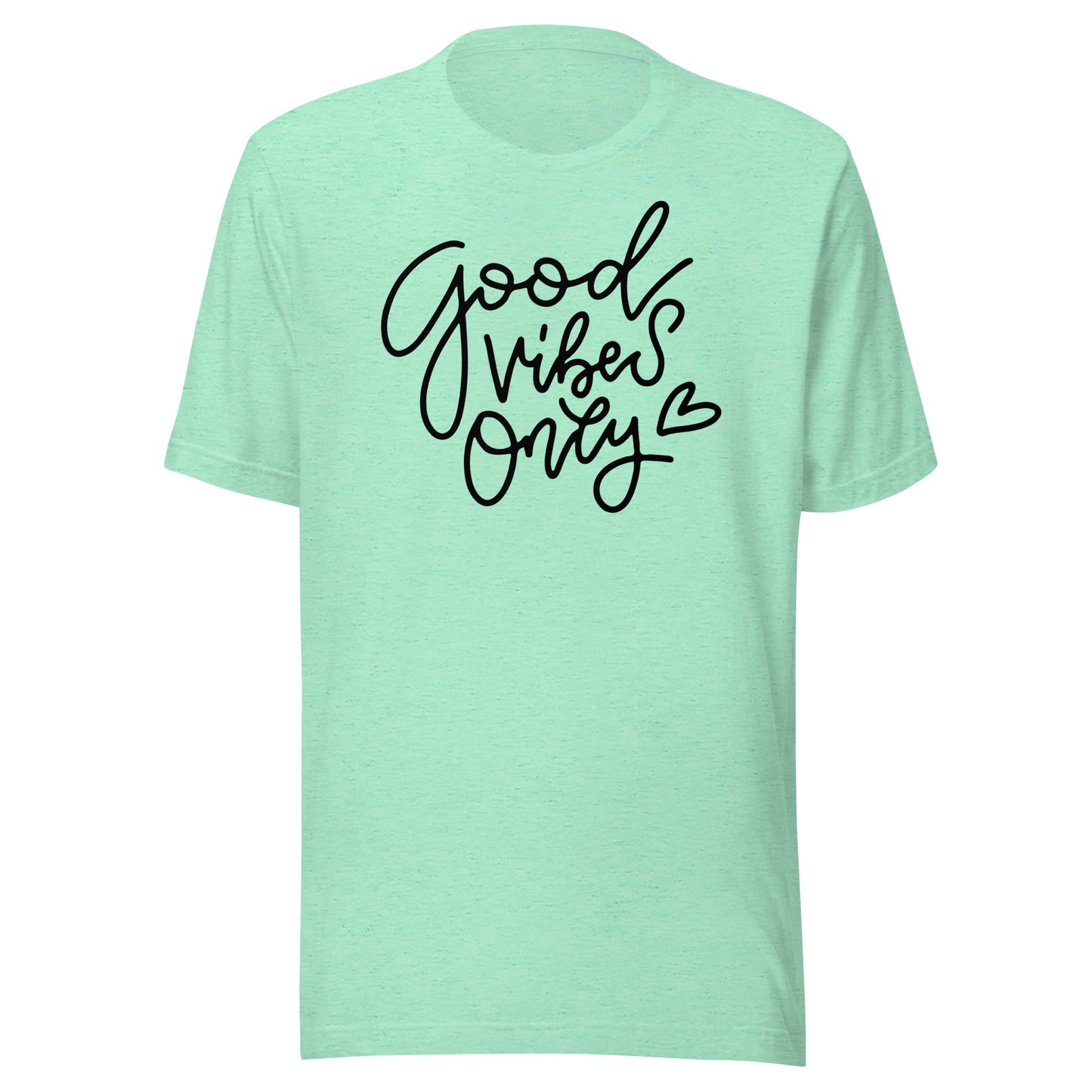 Good Vibes Only Unisex t-shirt