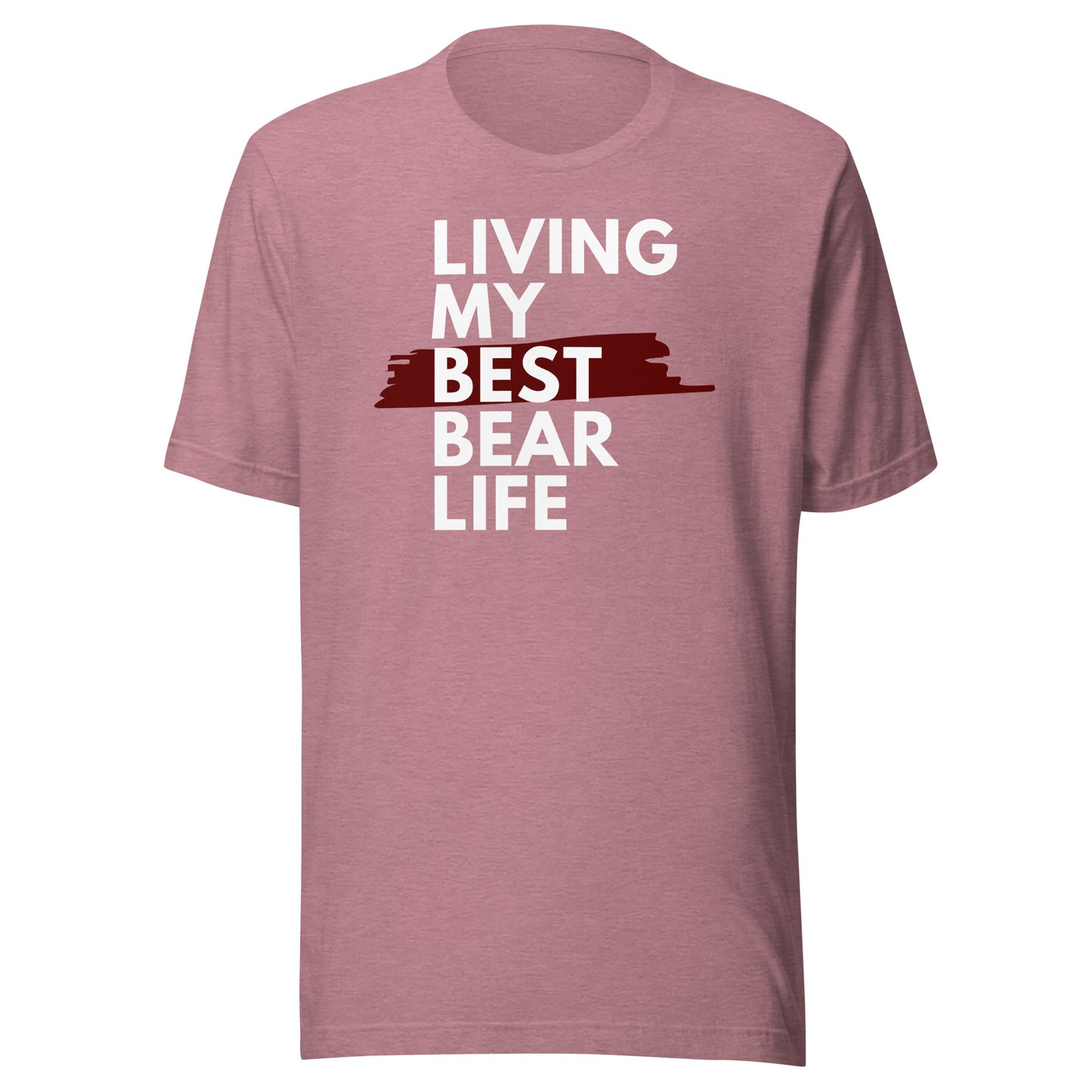 Living My Best Bear Life Unisex t-shirt