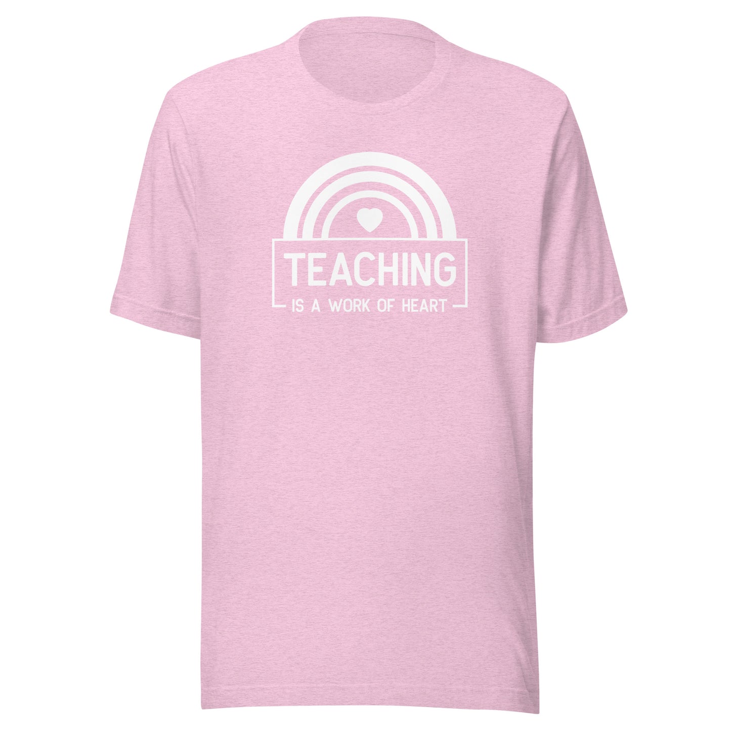 Teaching is a Work of Heart Unisex t-shirt