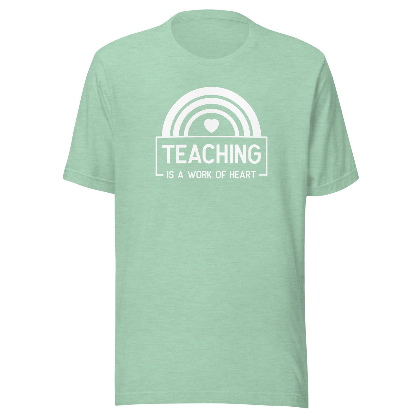 Teaching is a Work of Heart Unisex t-shirt