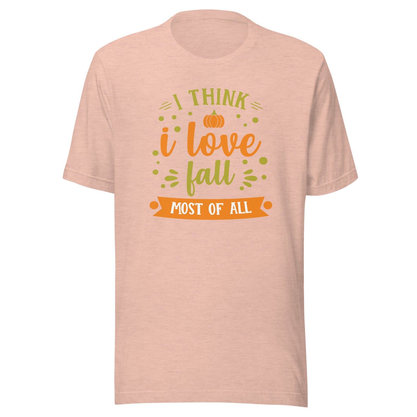 Love Fall Most of All Unisex t-shirt