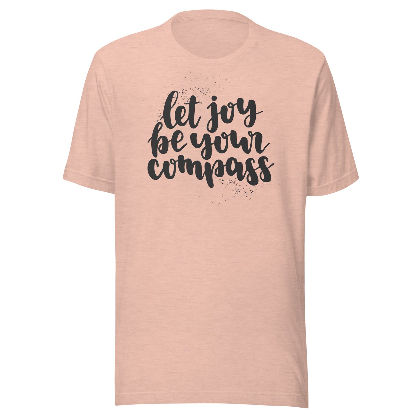 Let Joy Be Your Compass Unisex t-shirt