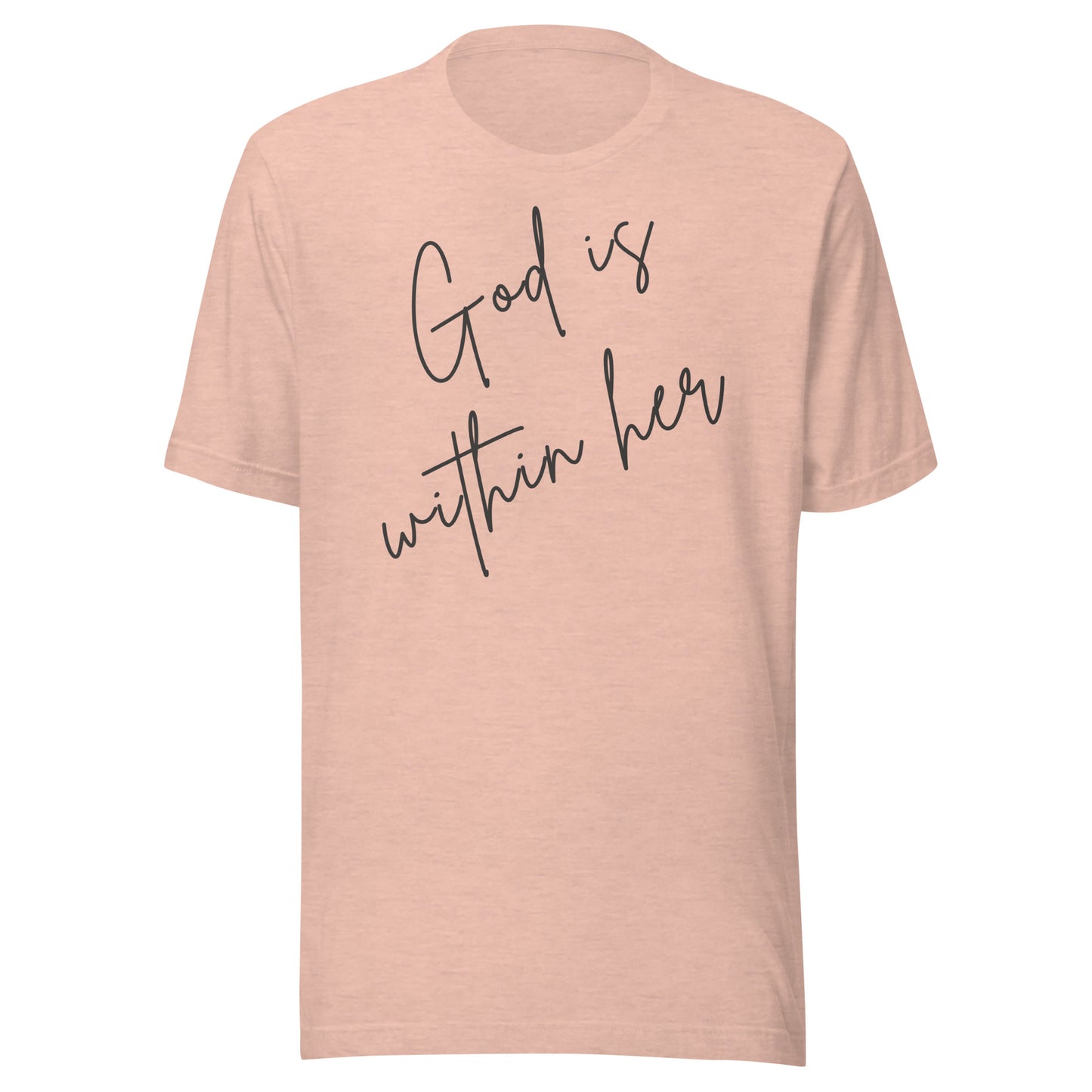 God Is Within Her Unisex t-shirt