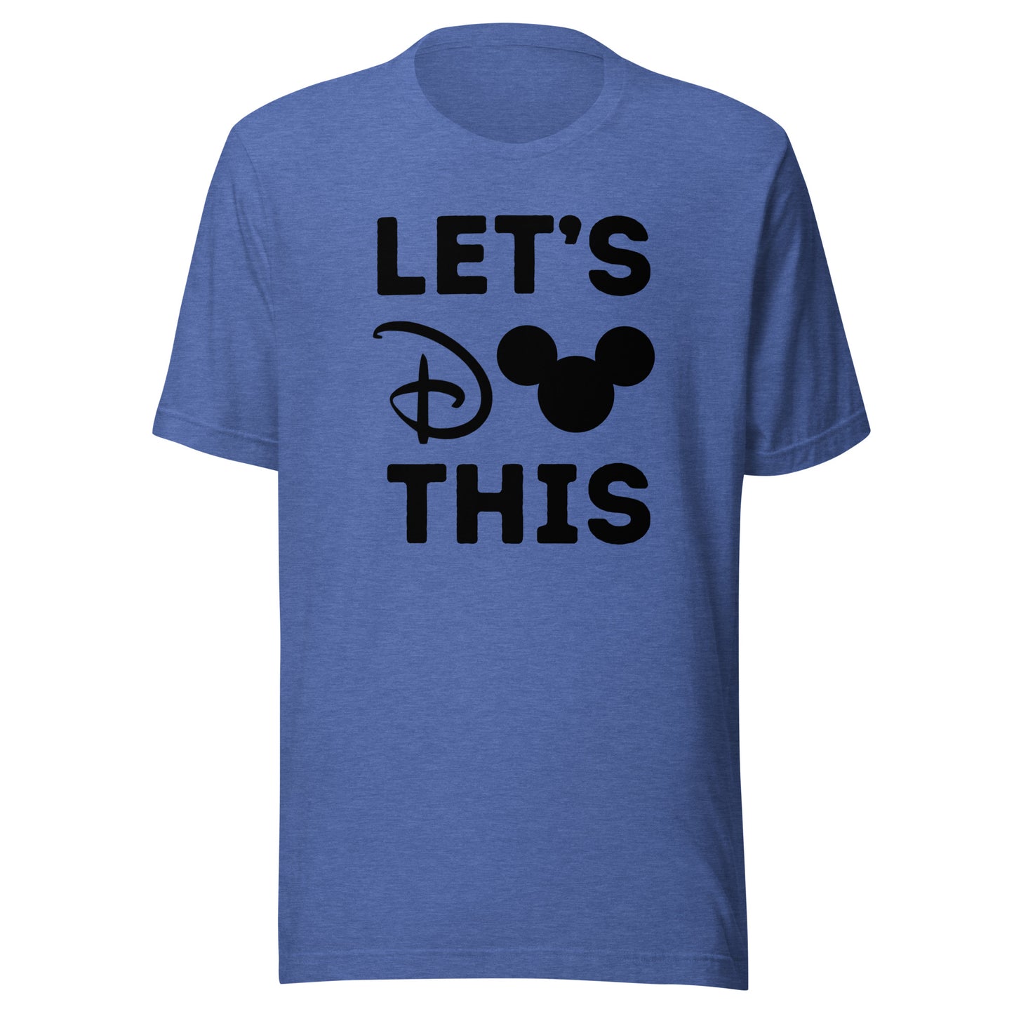 Let's Do This Unisex t-shirt