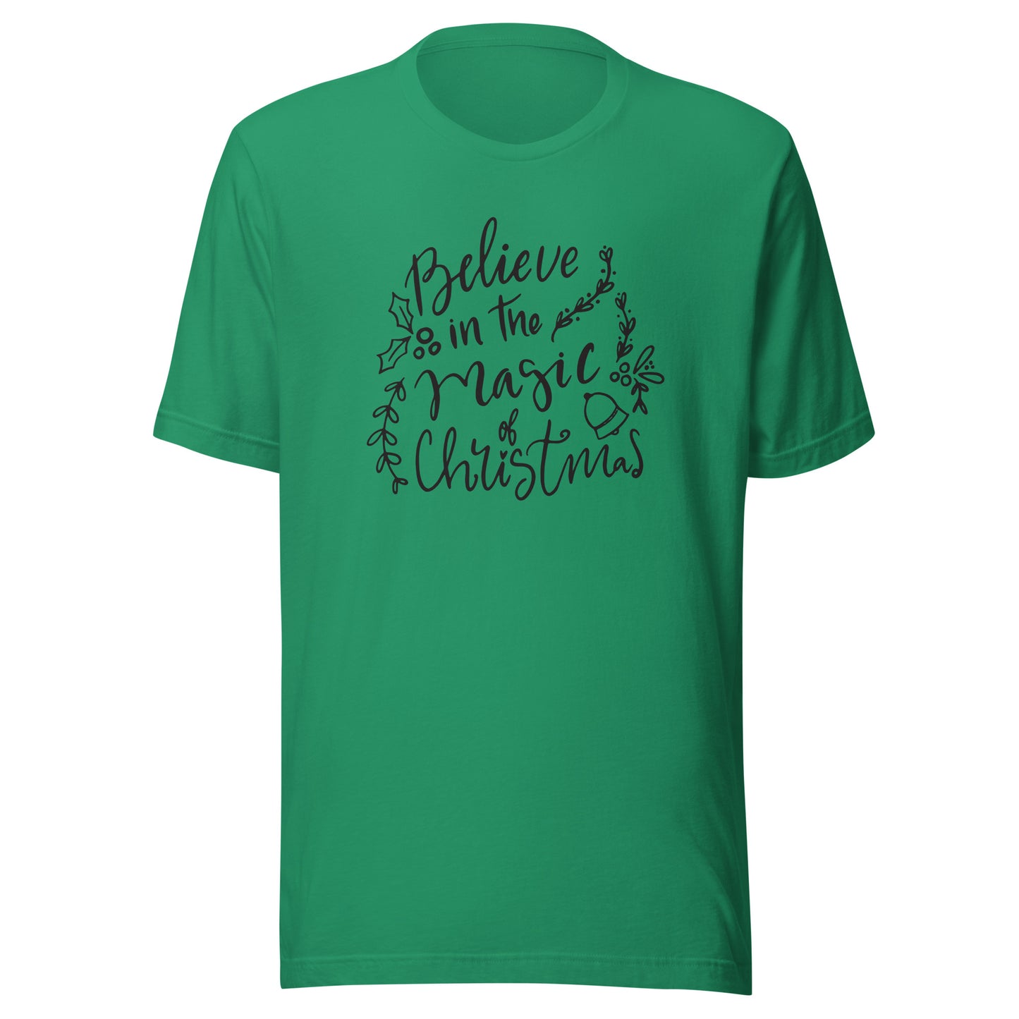 Believe in the Magic of Christmas Unisex t-shirt