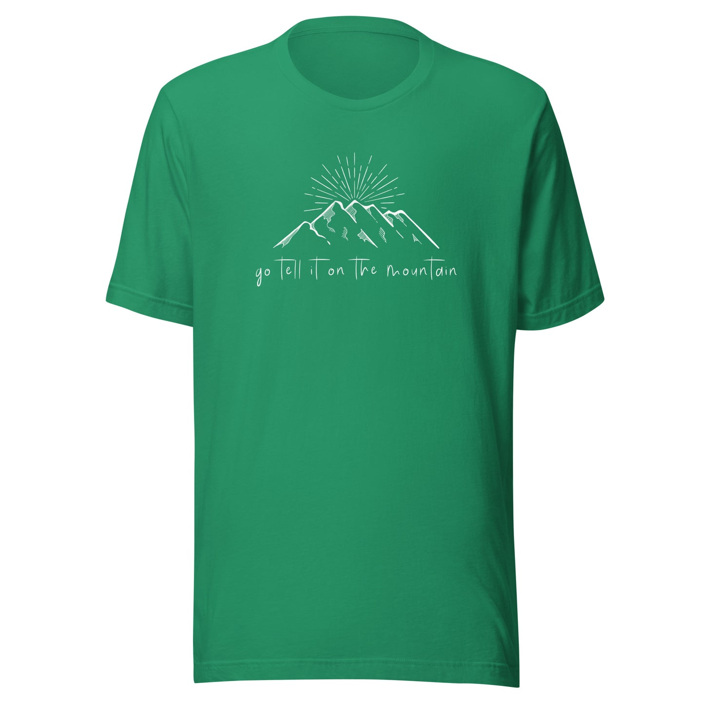 Go Tell It on the Mountain Unisex t-shirt