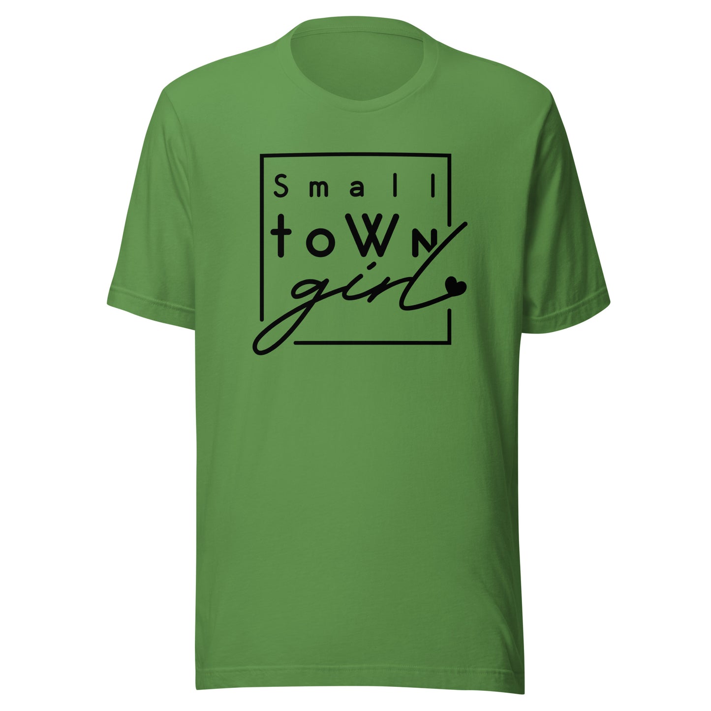 Small Town Girl Unisex t-shirt