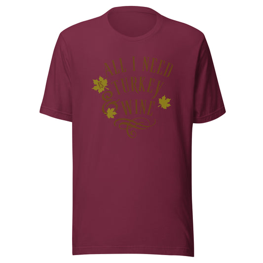 Turkey and Wine Unisex t-shirt