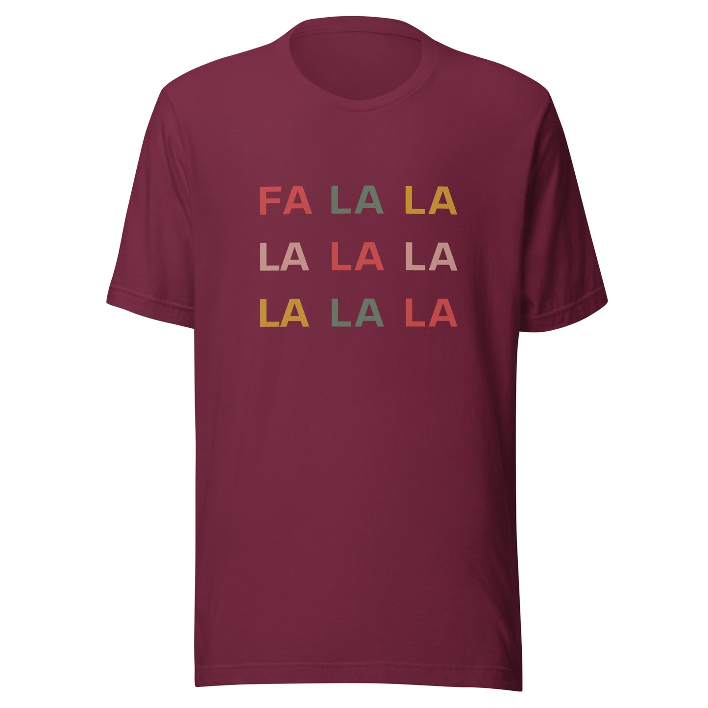 FA LA LA Unisex t-shirt