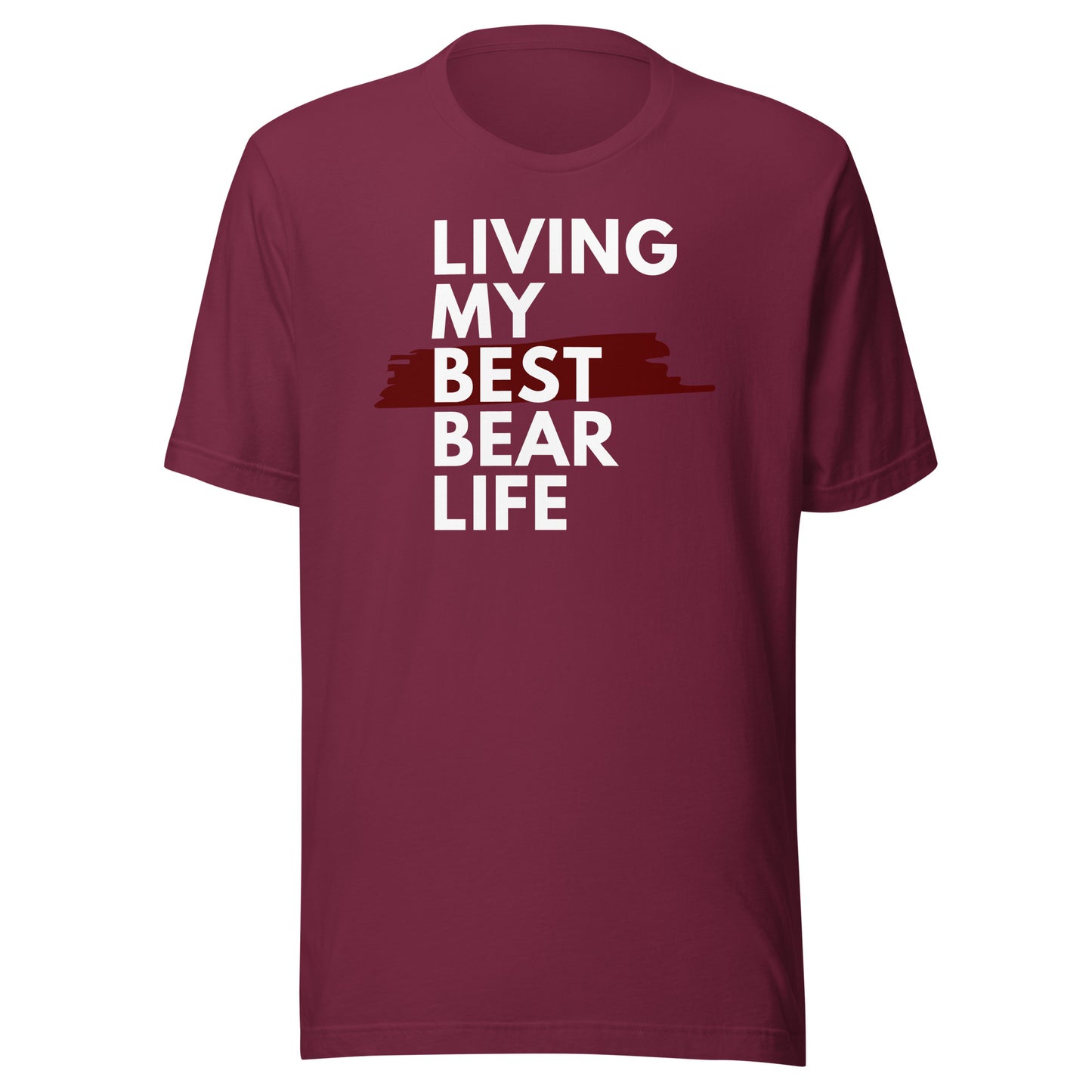 Living My Best Bear Life Unisex t-shirt