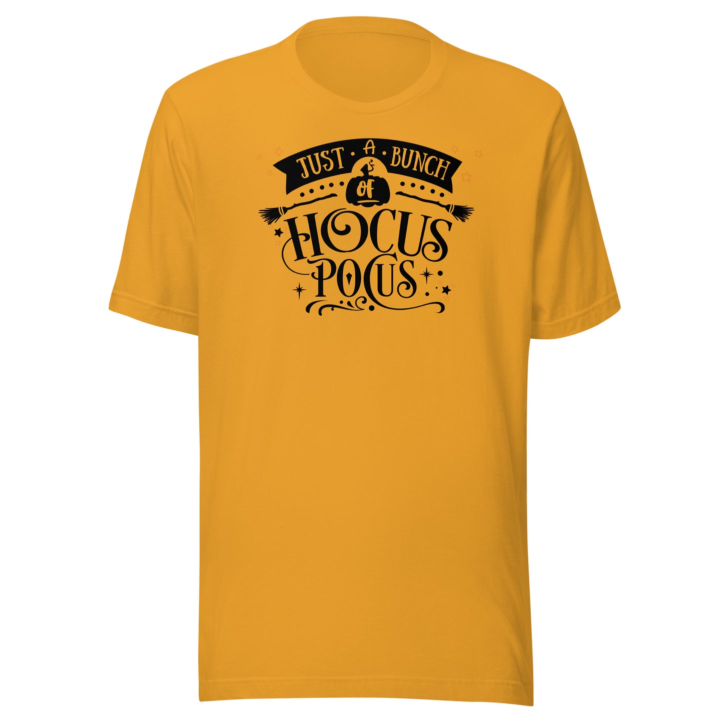 Just a Bunch of Hocus Pocus Unisex t-shirt