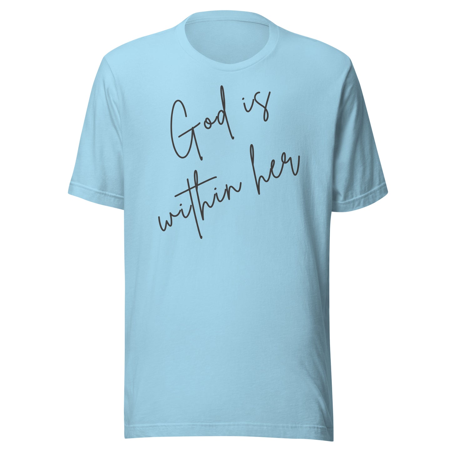 God Is Within Her Unisex t-shirt