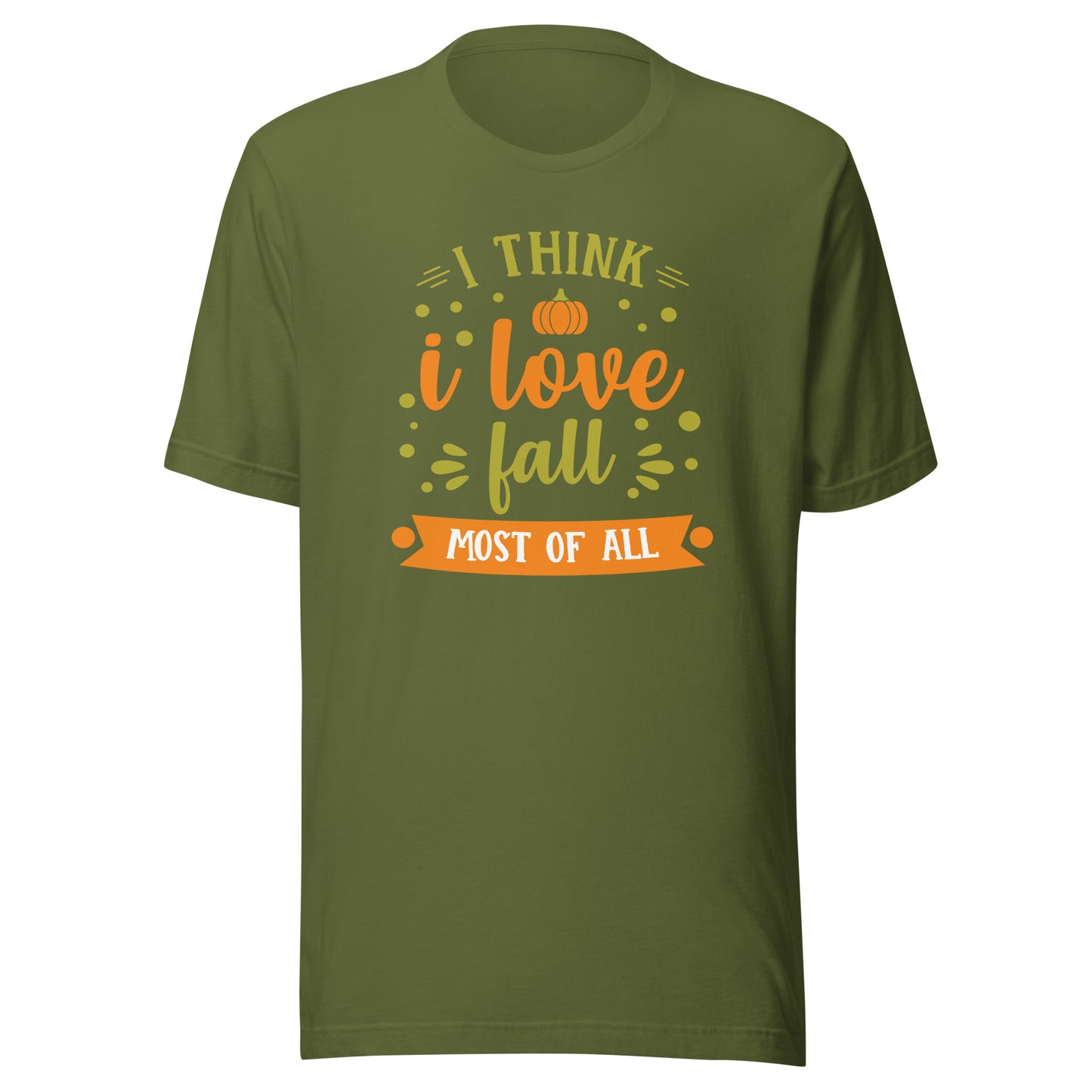 Love Fall Most of All Unisex t-shirt