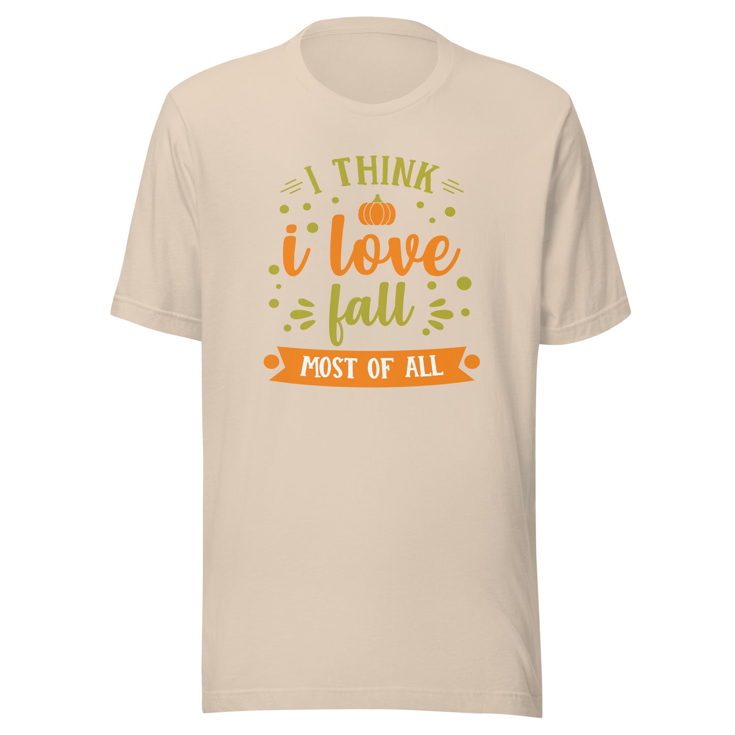 Love Fall Most of All Unisex t-shirt