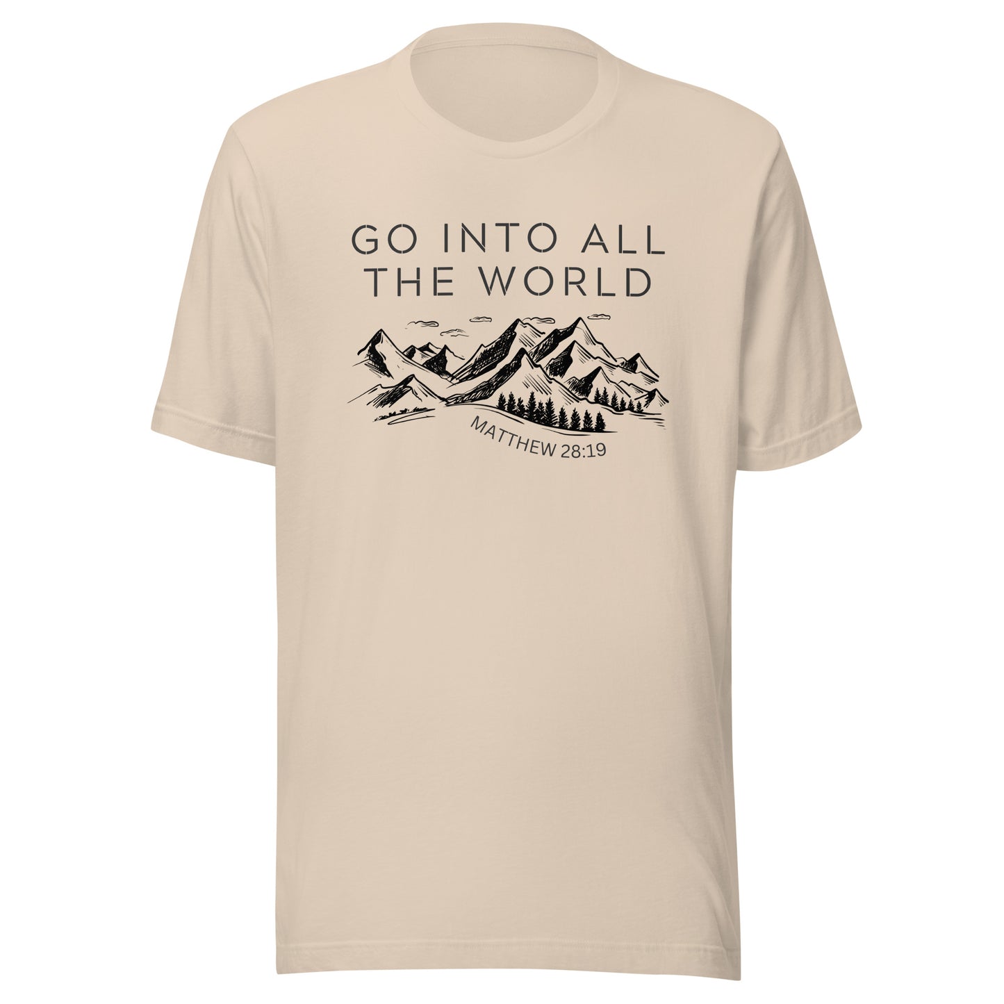 Go Into All the World Unisex t-shirt