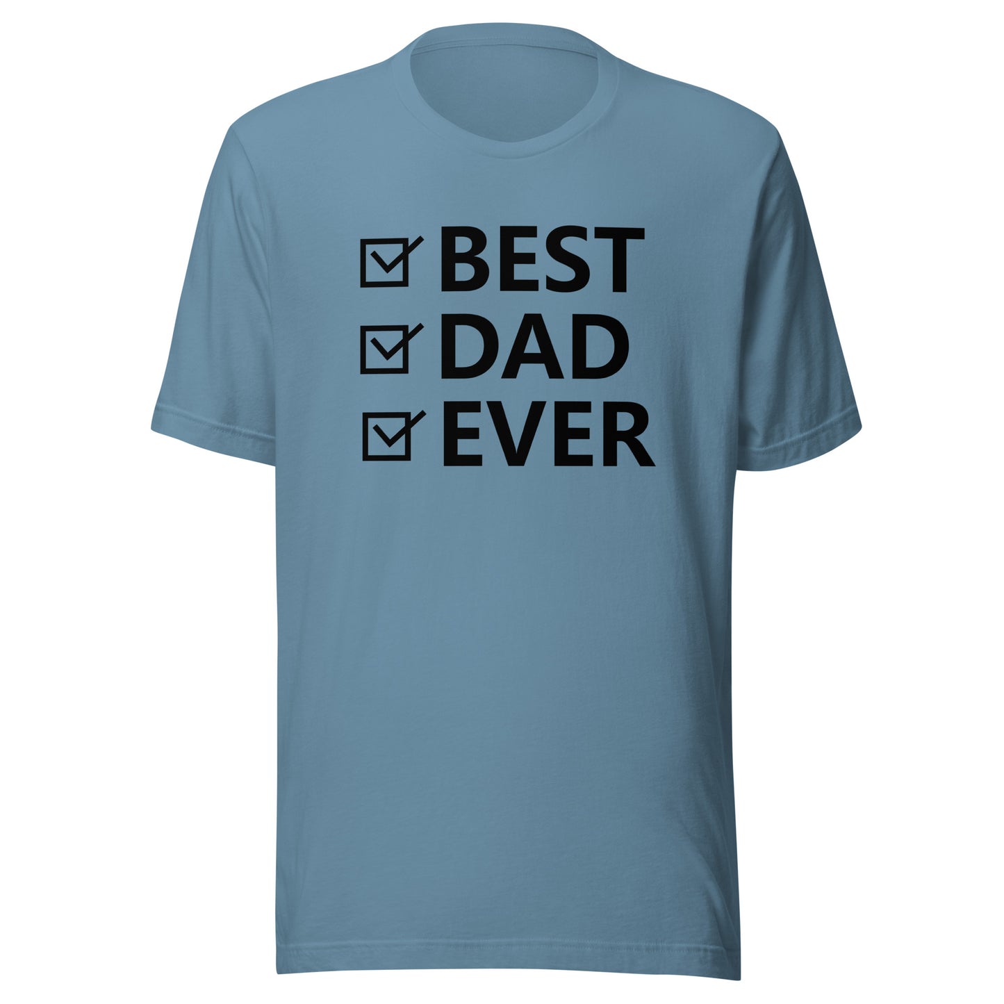 Best Dad Ever Unisex t-shirt