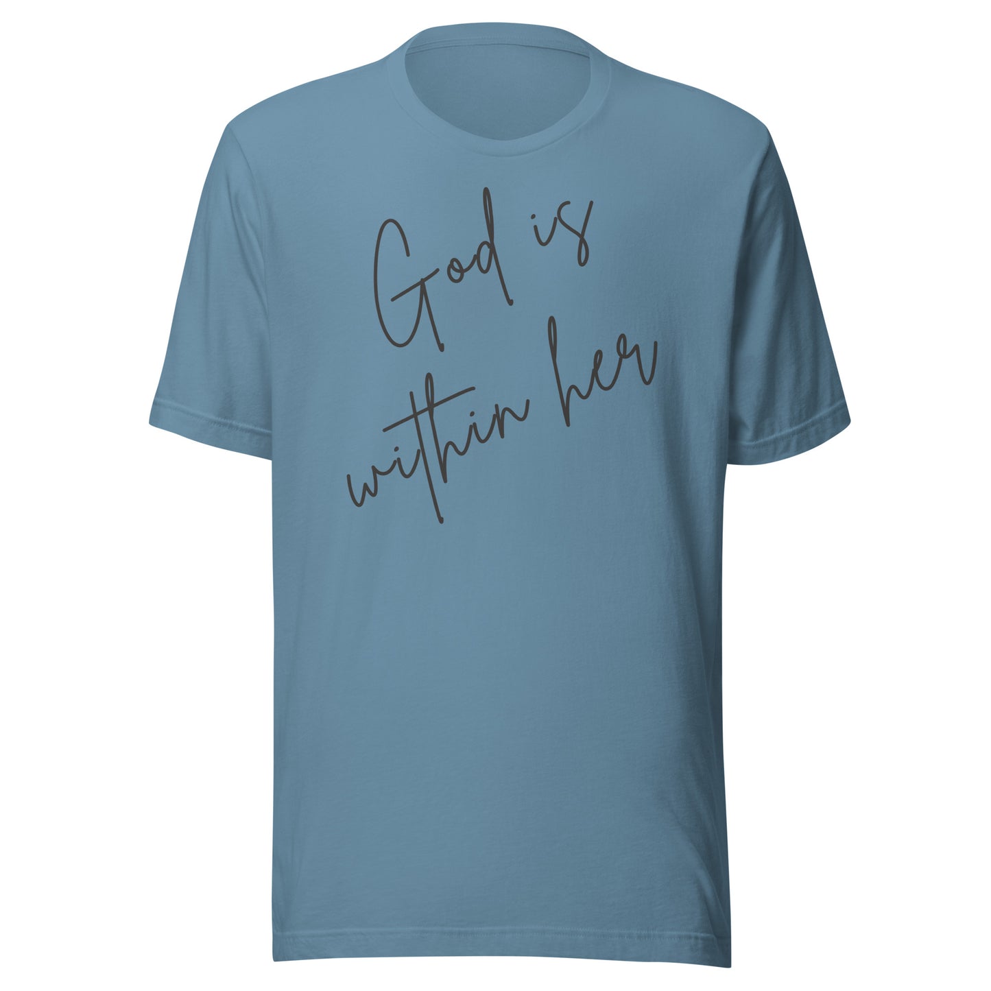 God Is Within Her Unisex t-shirt