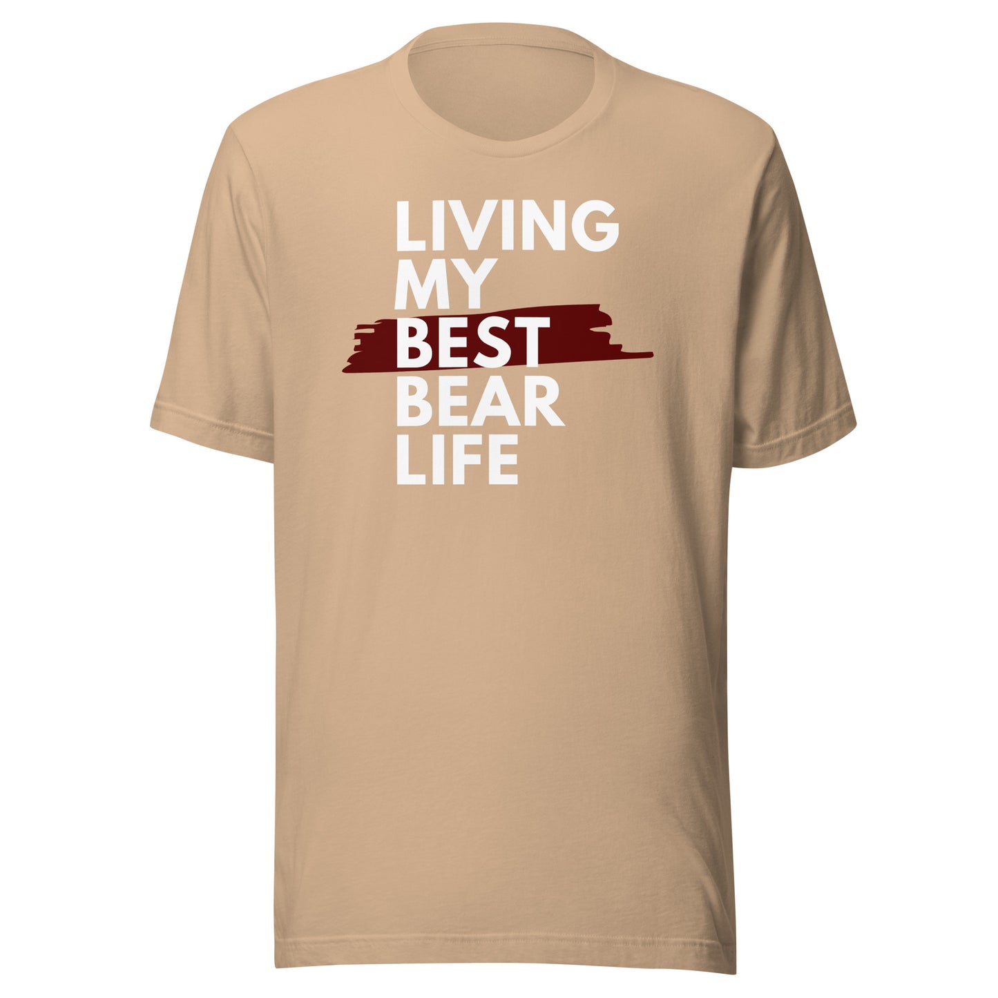 Living My Best Bear Life Unisex t-shirt