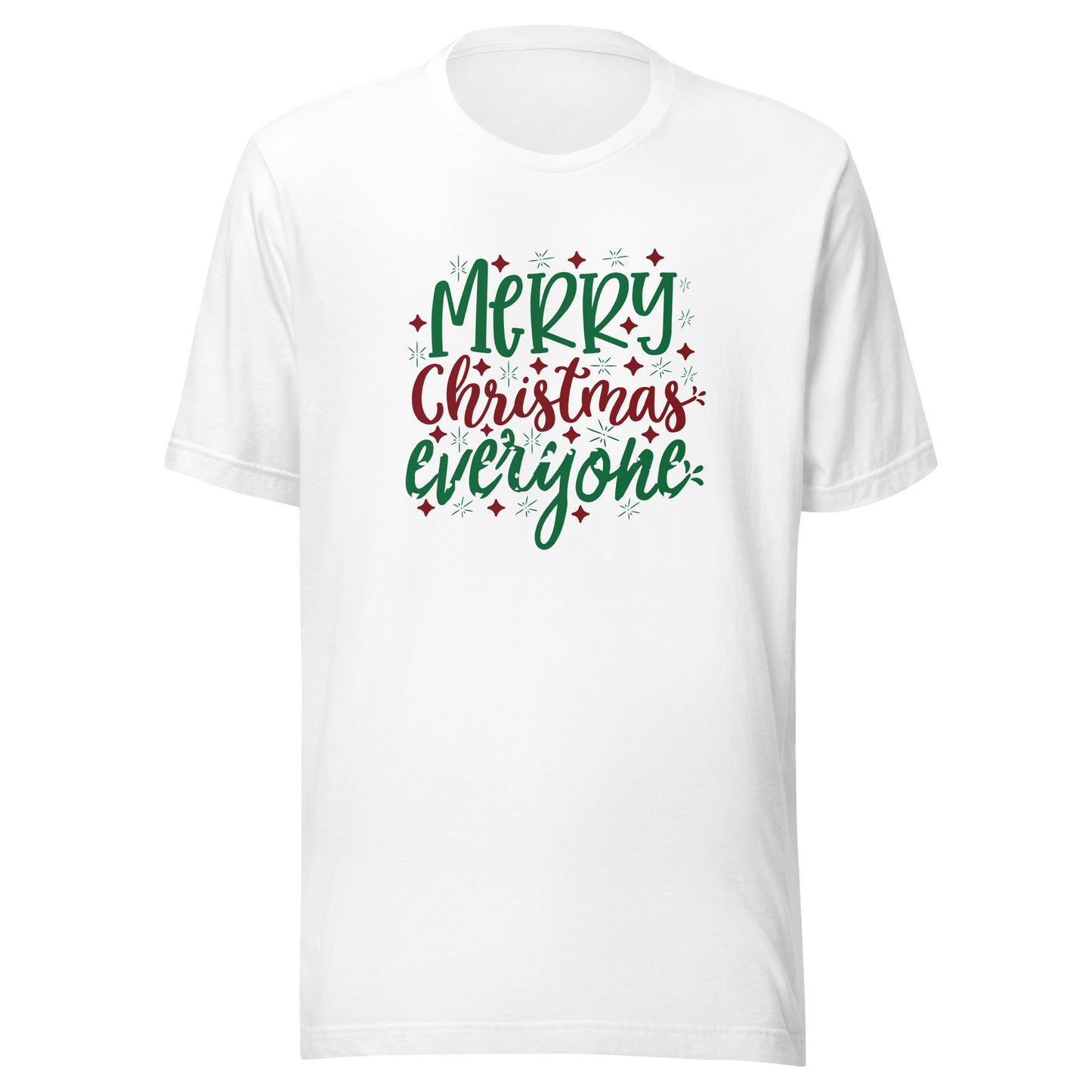 Merry Christmas Everyone Unisex t-shirt