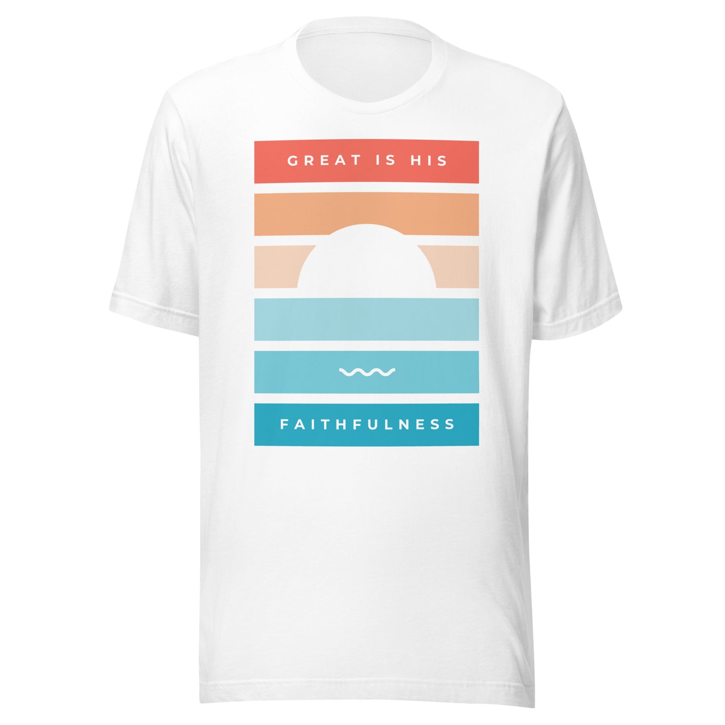 Great is His Faithfulness Unisex t-shirt