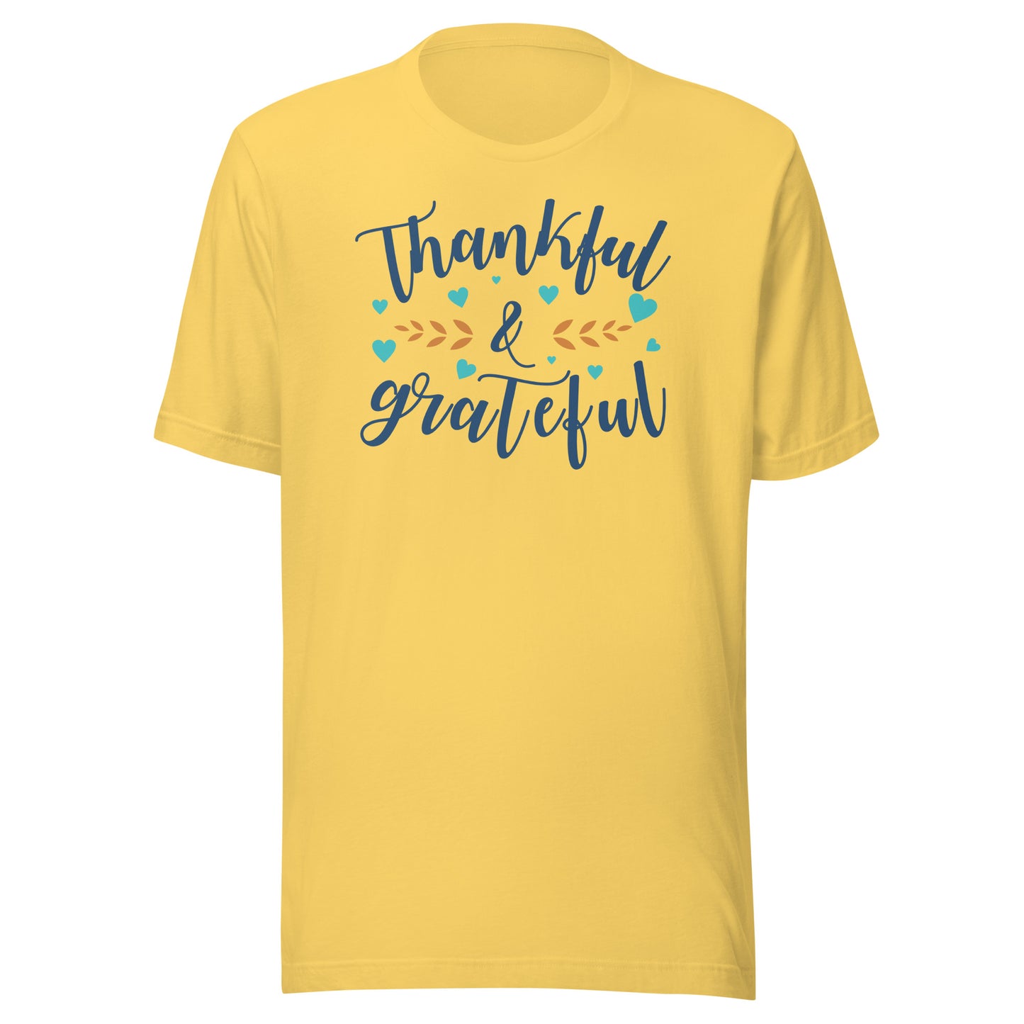 Thankful & Grateful Unisex t-shirt